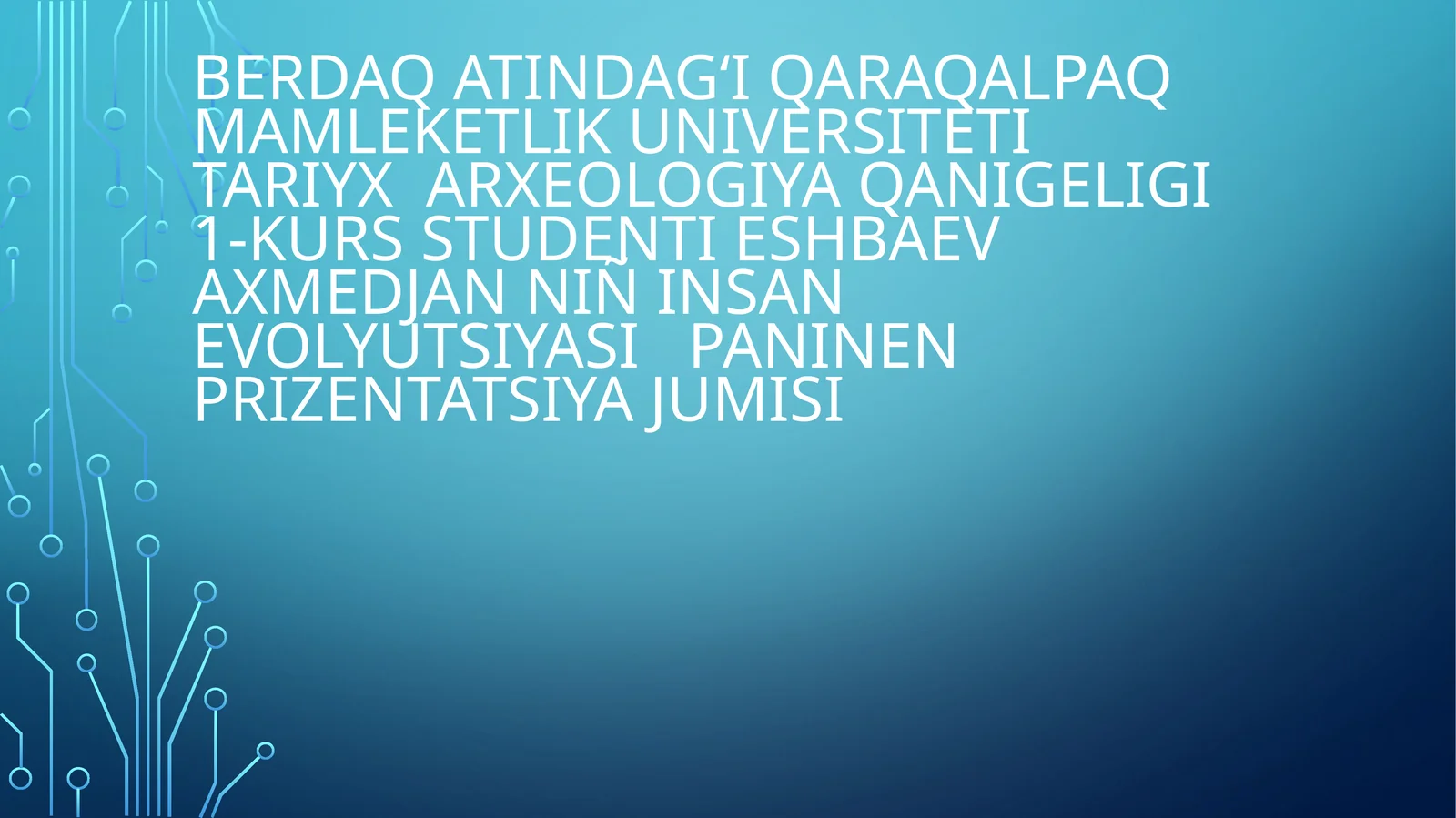 Insan evolyutsiyasi paninen prizentatsiya