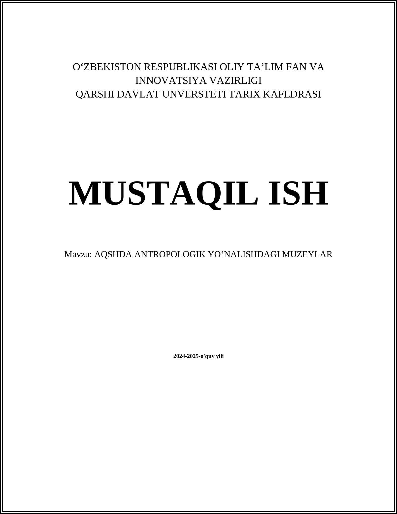 AQSHDA ANTROPOLOGIK YO‘NALISHDAGI MUZEYLAR