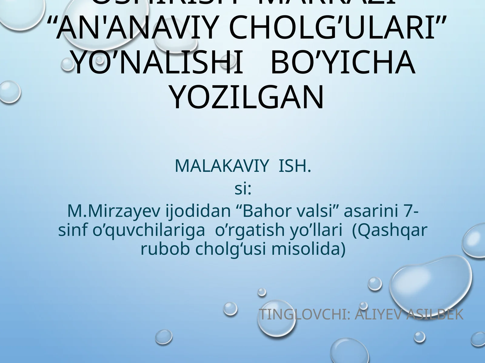 Bahor valsi asarini o'rgatish