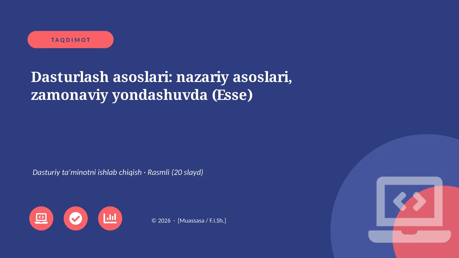 Dasturlash asoslari: nazariy asoslari, zamonaviy yondashuvda (Esse)