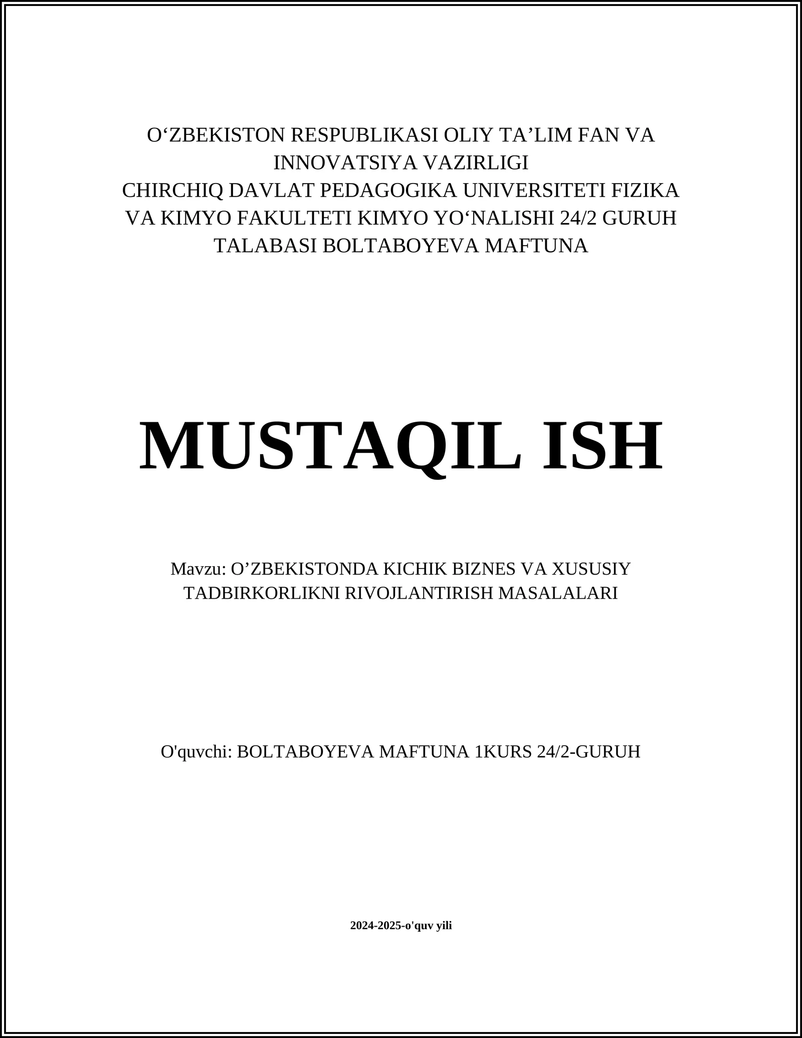 O’ZBEKISTONDA KICHIK BIZNES VA XUSUSIY TADBIRKORLIKNI RIVOJLANTIRISH MASALALARI