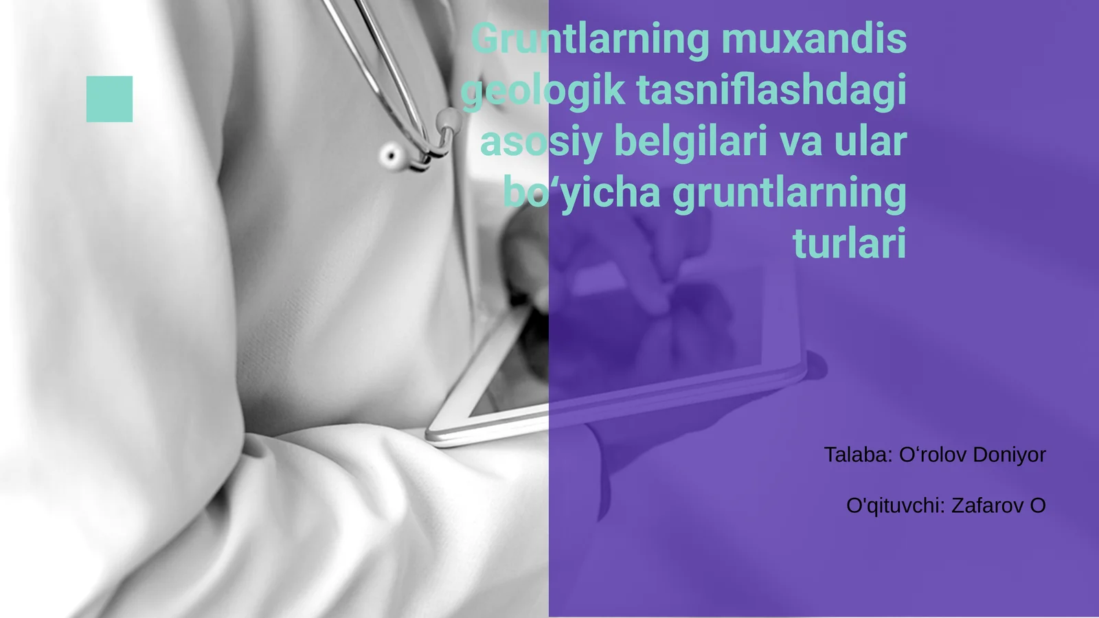 Gruntlarning muxandis geologik tasniflashdagi asosiy belgilari va ular boʻyicha gruntlarning turlari