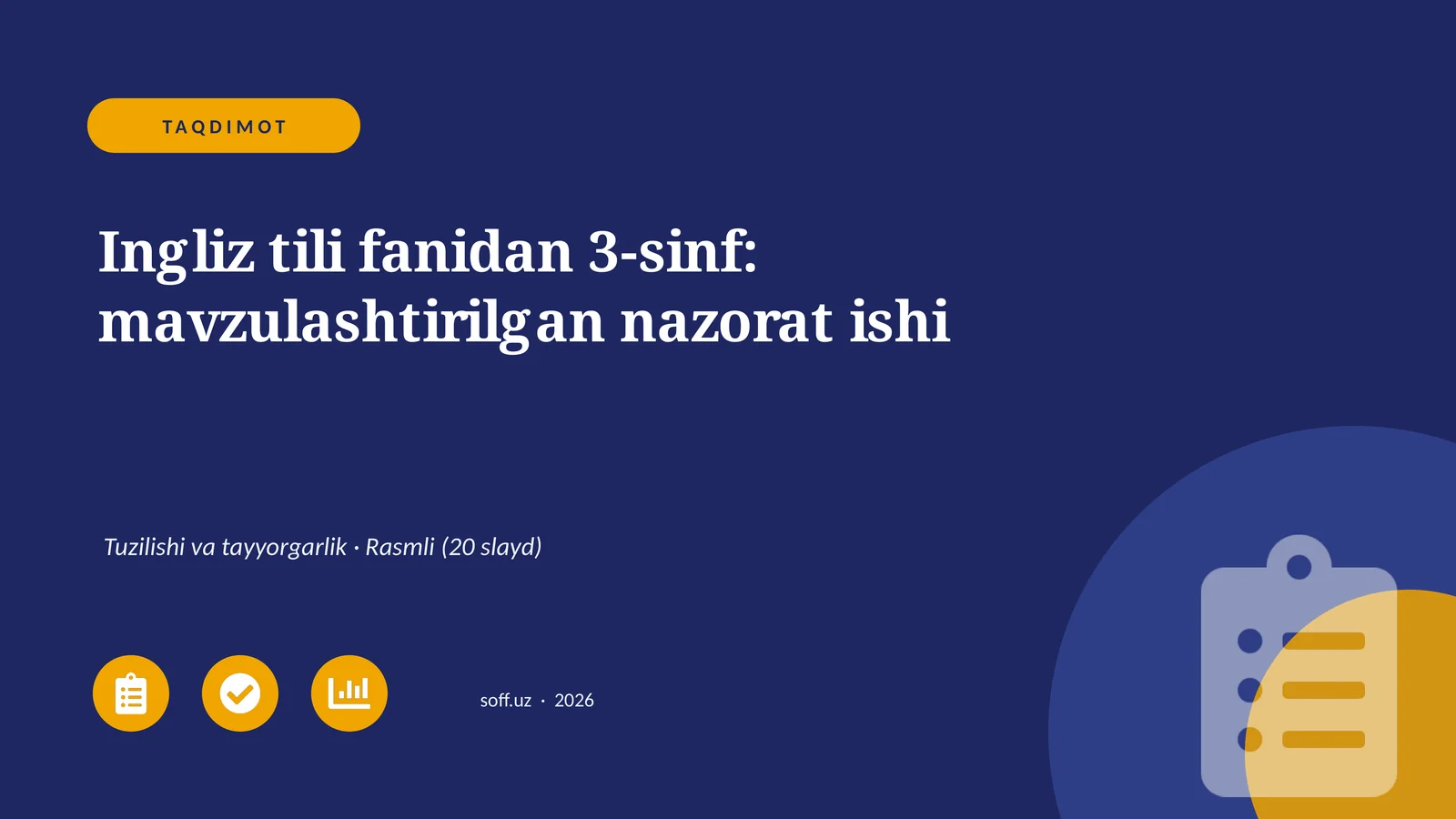 Ingliz tili fanidan 3-sinf: mavzulashtirilgan nazorat ishi