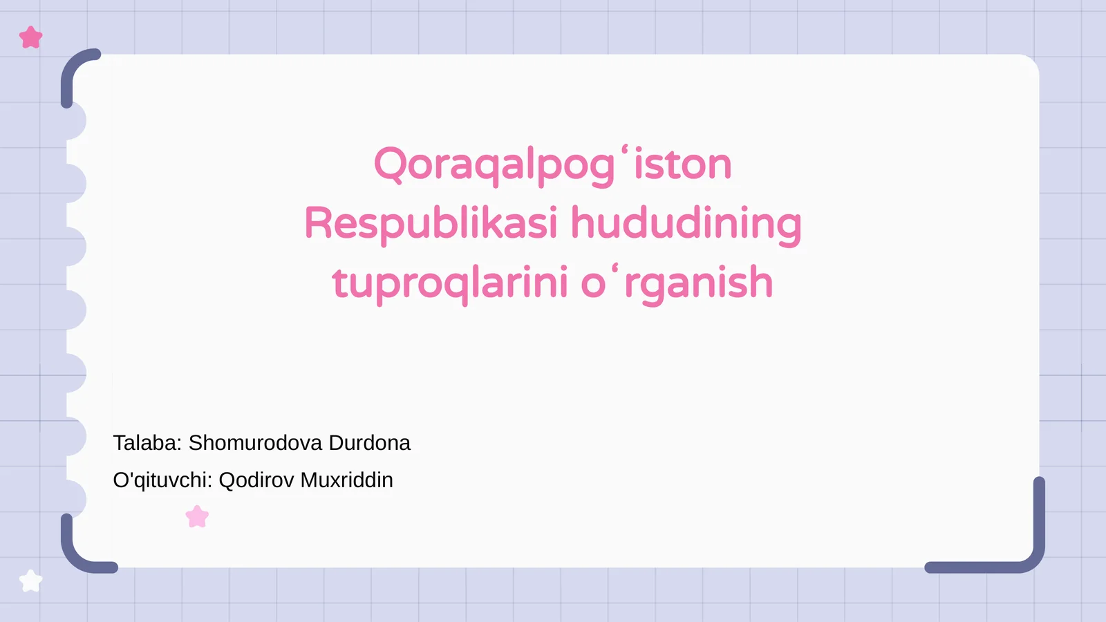 Qoraqalpogʻiston Respublikasi hududining tuproqlarini oʻrganish
