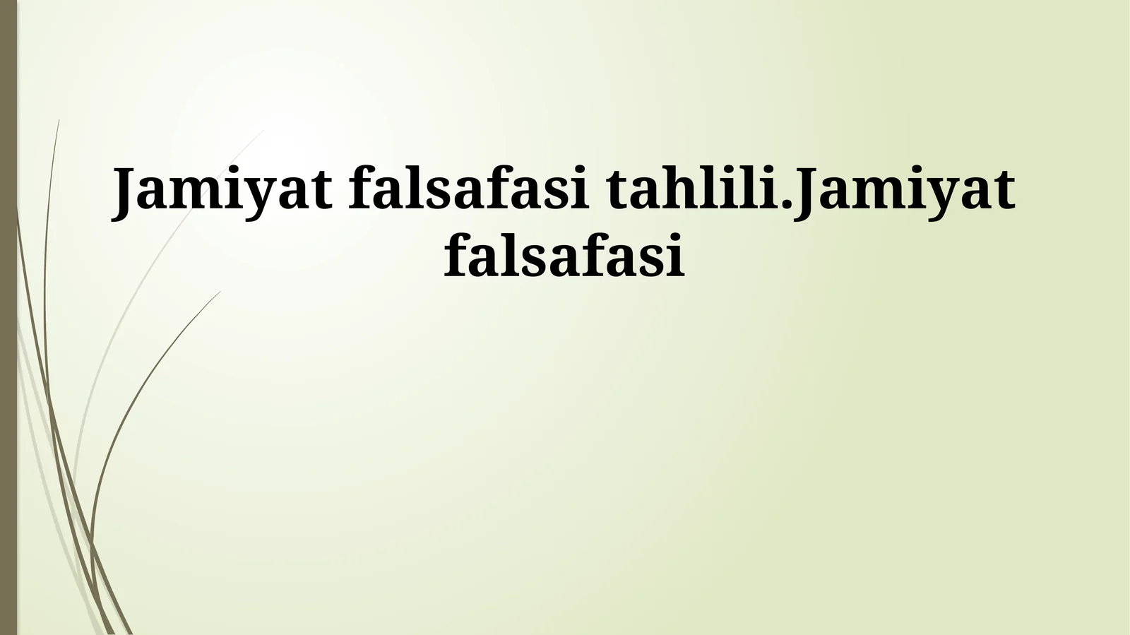 Jamiyat falsafasi tahlili