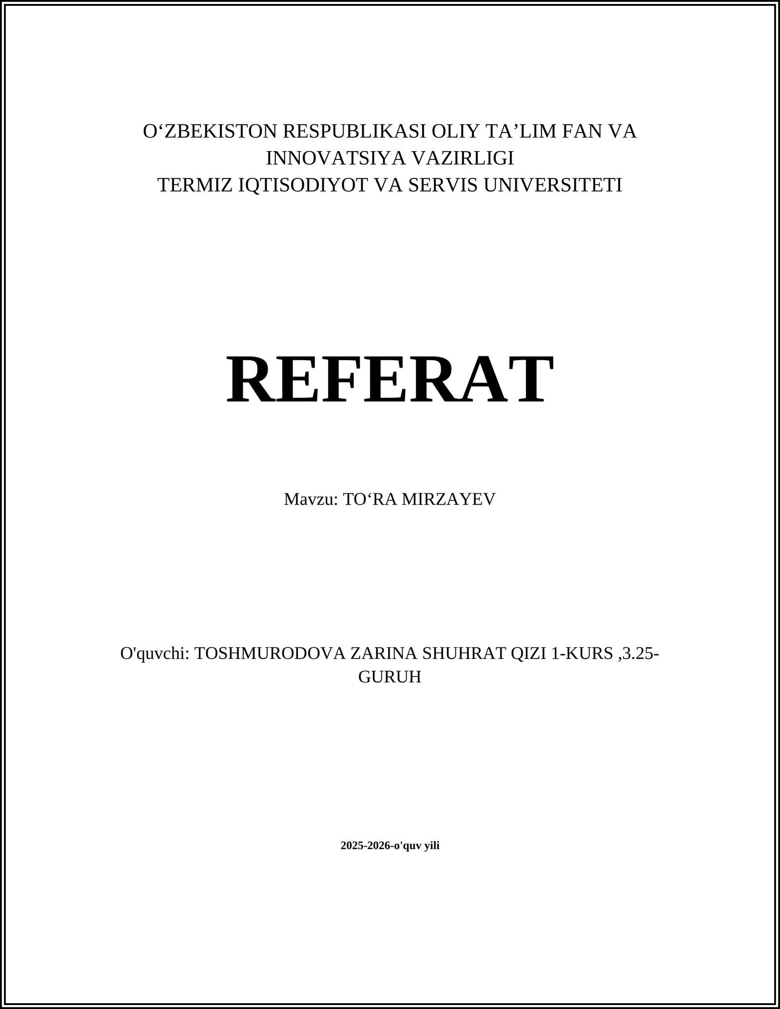 REFERAT: TOʻRA MIRZAYEV