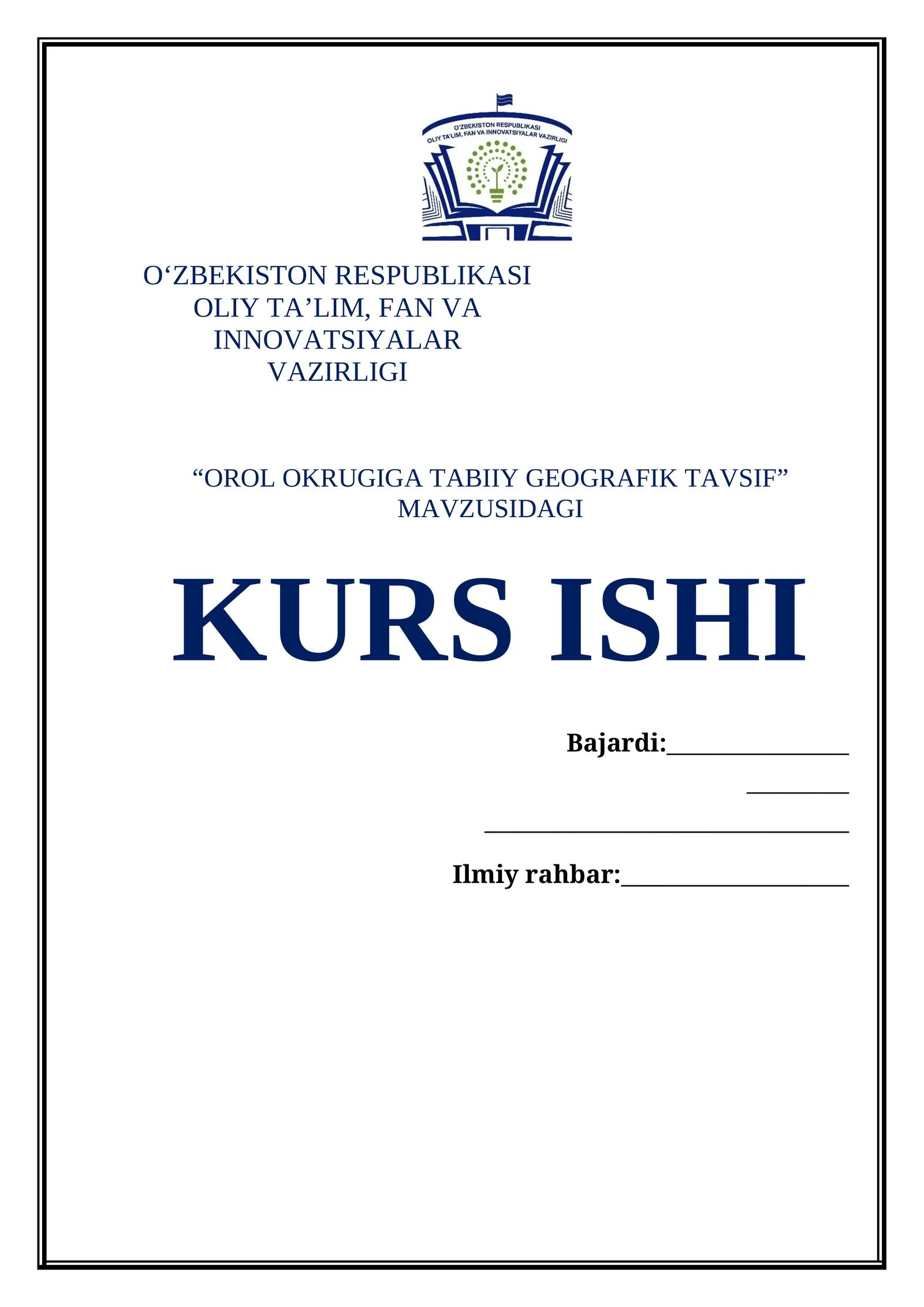 “OROL OKRUGIGA TABIIY GEOGRAFIK TAVSIF” MAVZUSIDAGI KURS ISHI