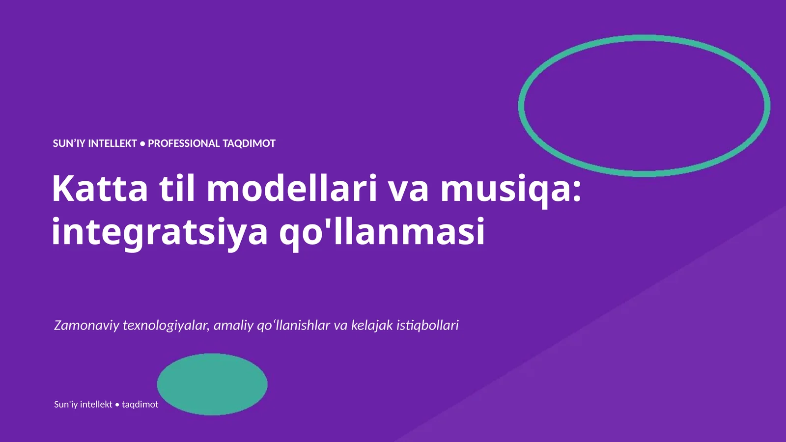 SUN'IY INTELLEKT • PROFESSIONAL TAQDIMOT