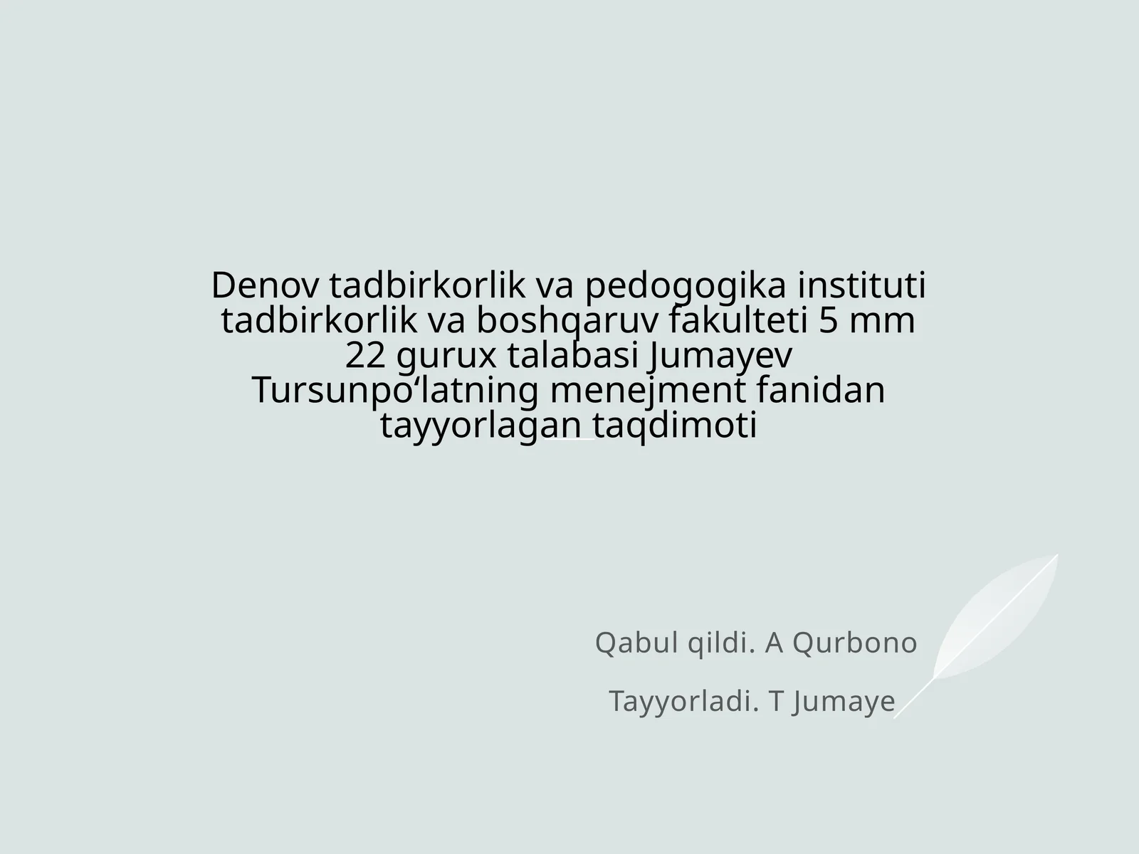 menejment fanidan tayyorlagan taqdimoti