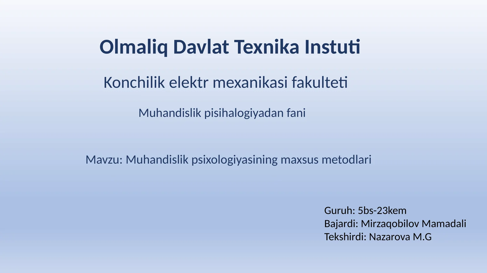 Muhandislik psixologiyasining maxsus metodlari