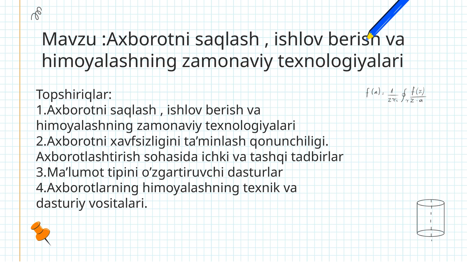 Axborotni saqlash, ishlov berish va himoyalashning zamonaviy texnologiyalari
