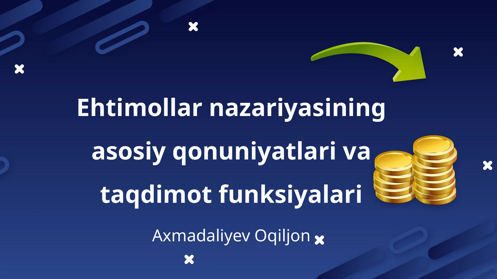 Ehtimollar nazariyasining asosiy qonuniyatlari va taqdimot funksiyalari