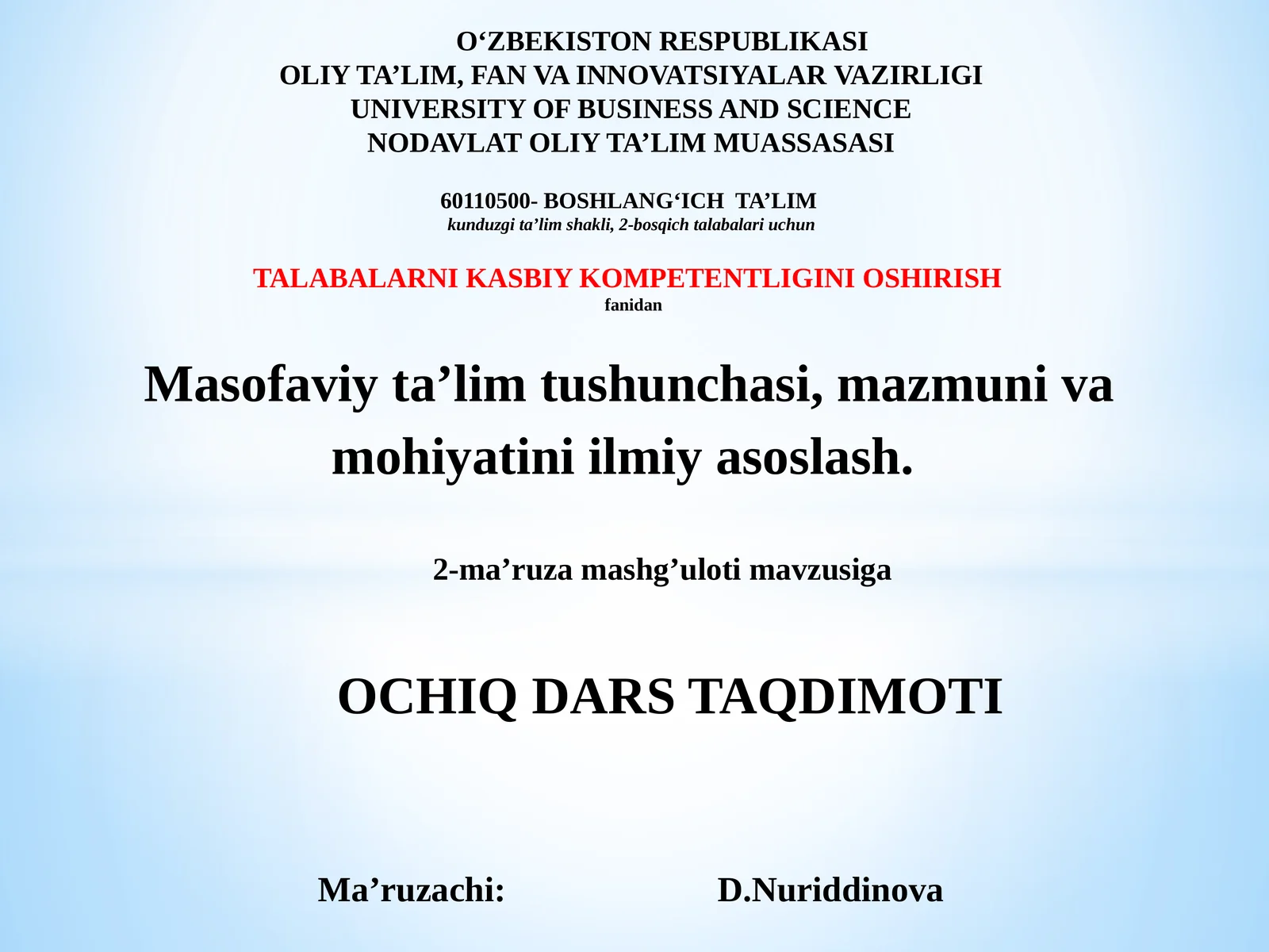 OCHIQ DARS TAQDIMOTI