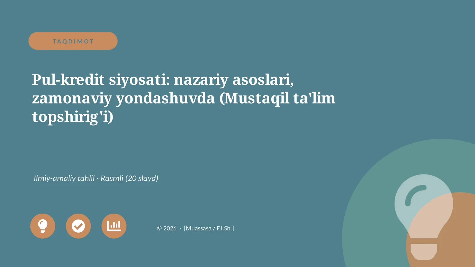 Pul-kredit siyosati: nazariy asoslari, zamonaviy yondashuvda (Mustaqil ta'lim topshirig'i)