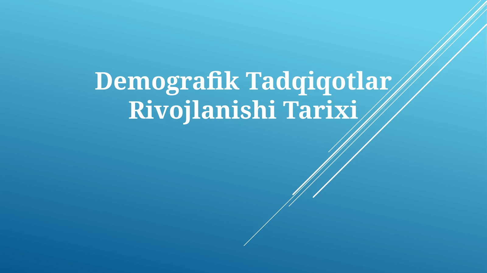 Demografik Tadqiqotlar Rivojlanishi Tarixi