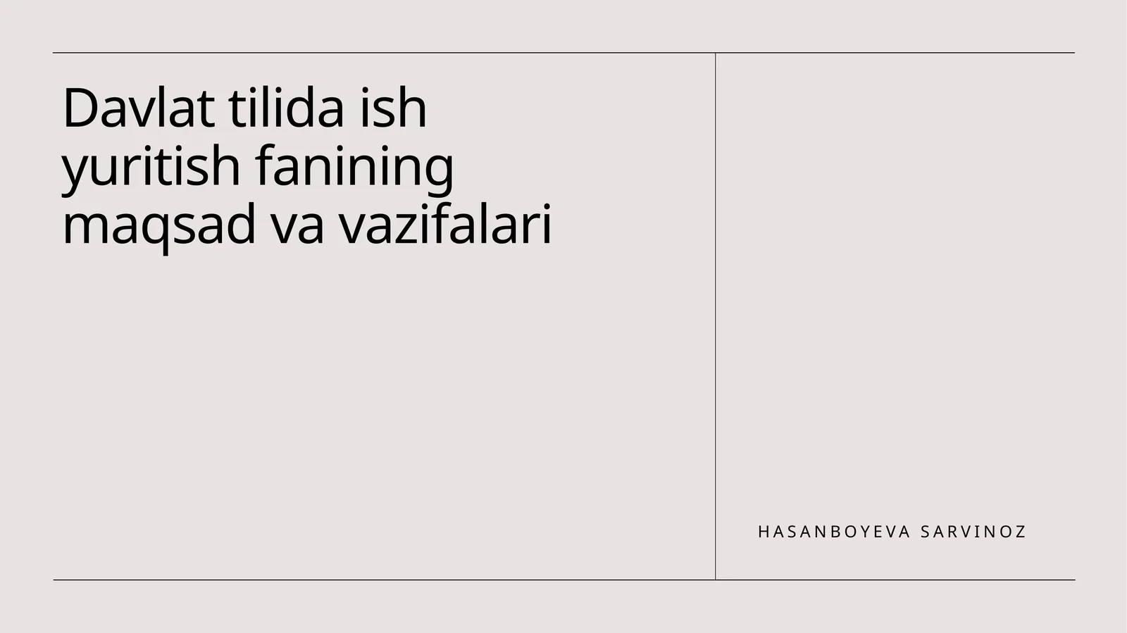 Davlat tilida ish yuritish fanining maqsad va vazifalari