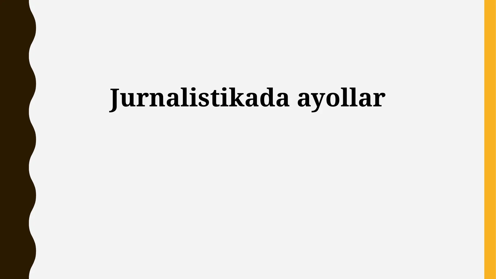 Jurnalistikada ayollar