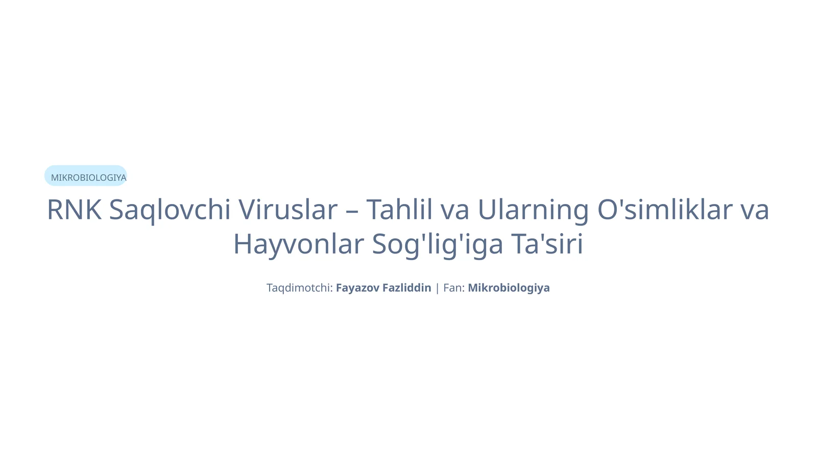 Rnk Saqlovchi Viruslar – Tahlil va Ularning O'simliklar va Hayvonlar Sog'lig'iga Ta'siri