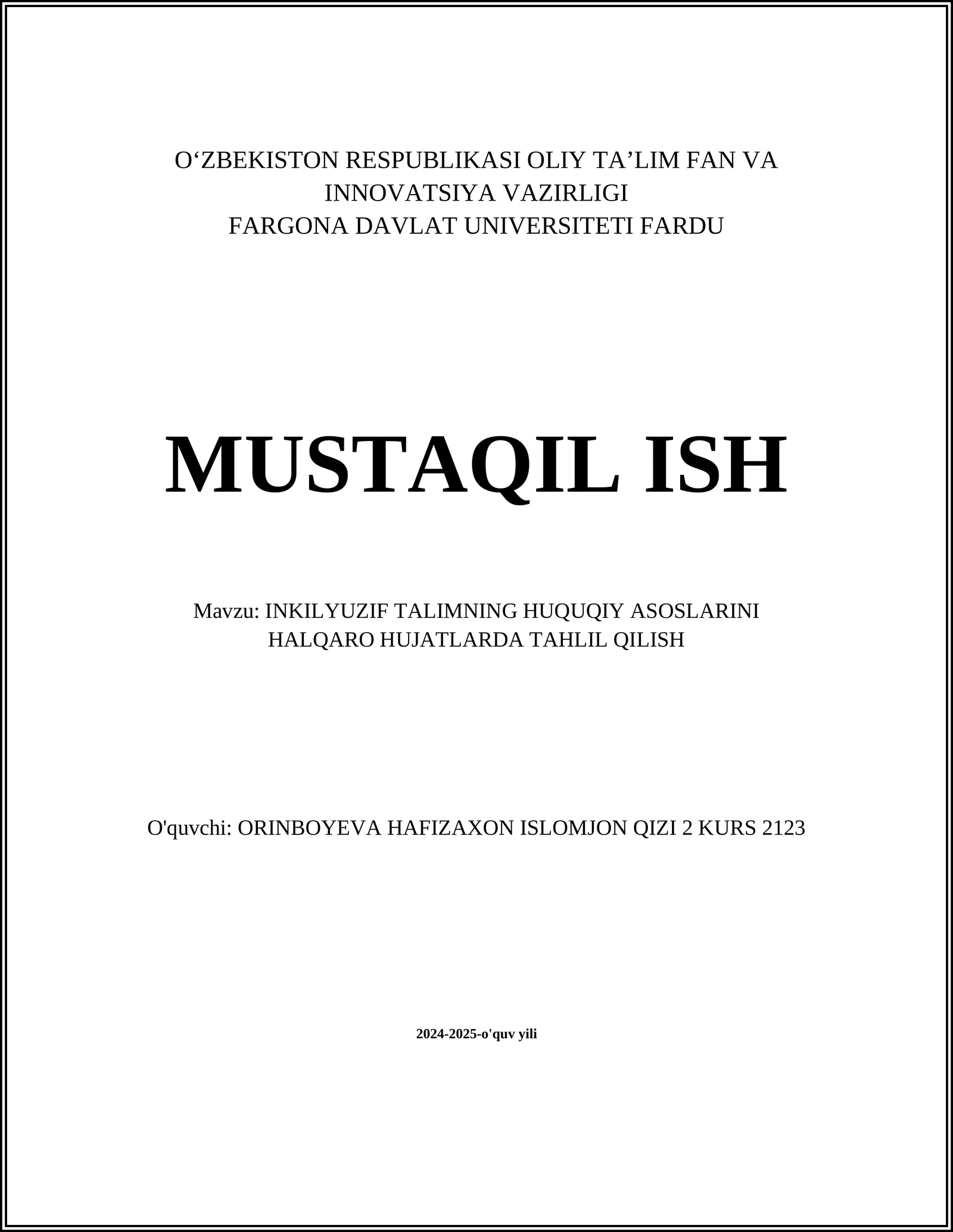 INKILYUZIF TALIMNING HUQUQIY ASOSLARINI HALQARO HUJATLARDA TAHLIL QILISH