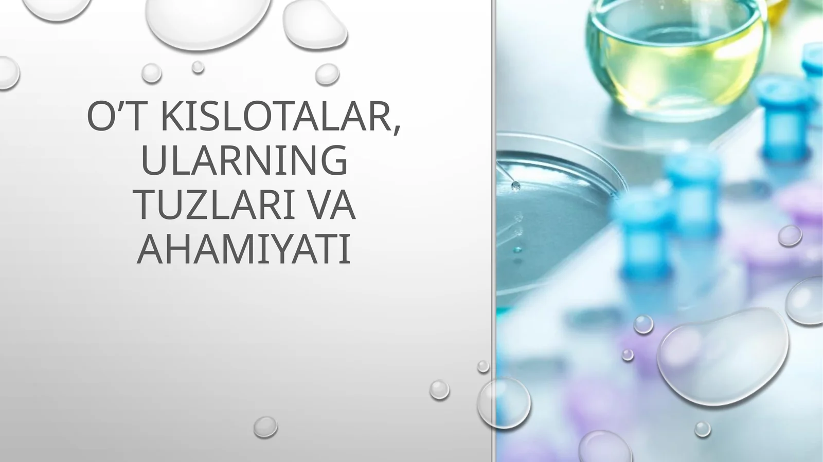 O’tkislotalar,ularningtuzlarivaahamiyati