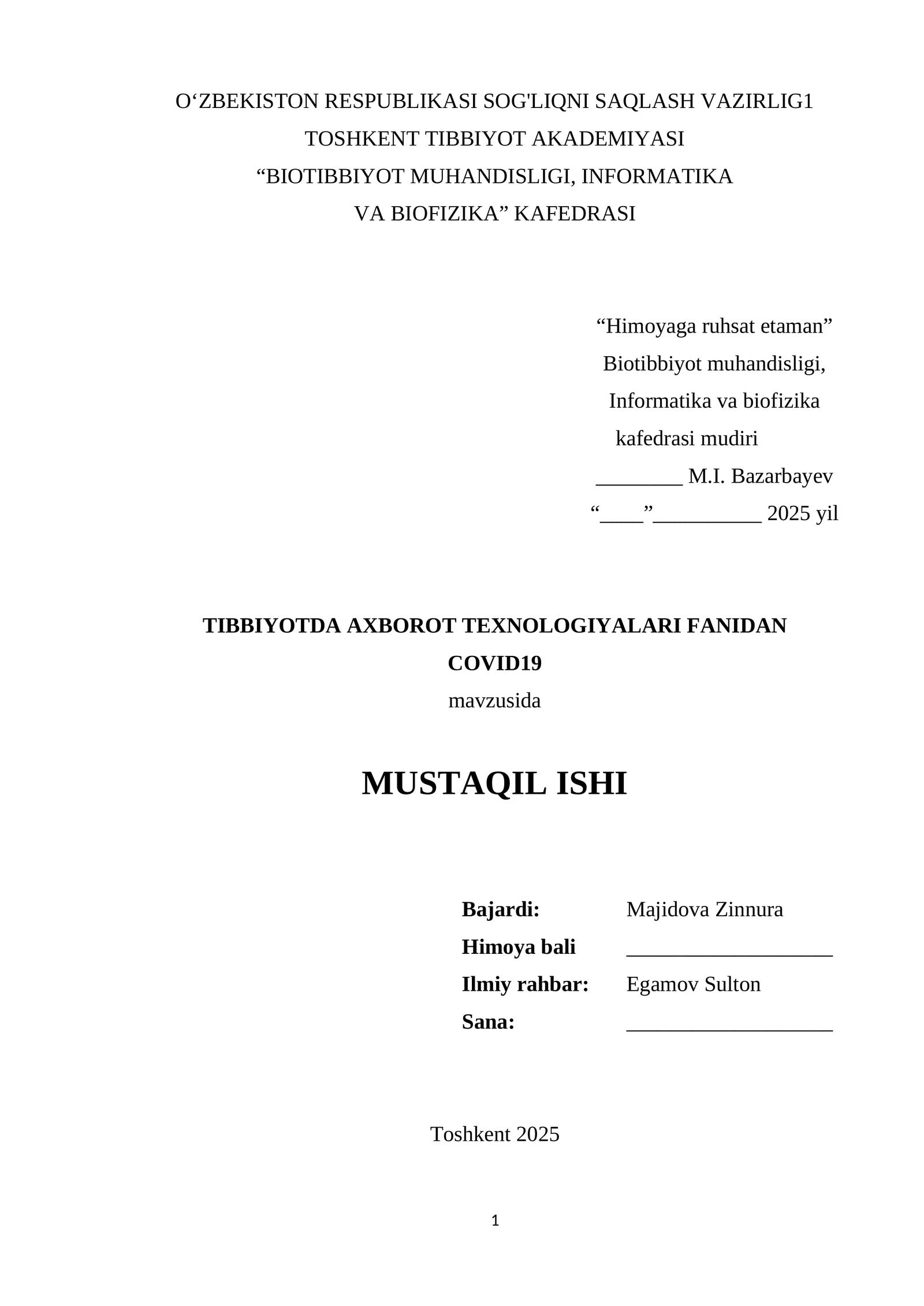 TIBBIYOTDA AXBOROT TEXNOLOGIYALARI FANIDAN COVID19 MAVZUSIDA MUSTAQIL ISHI