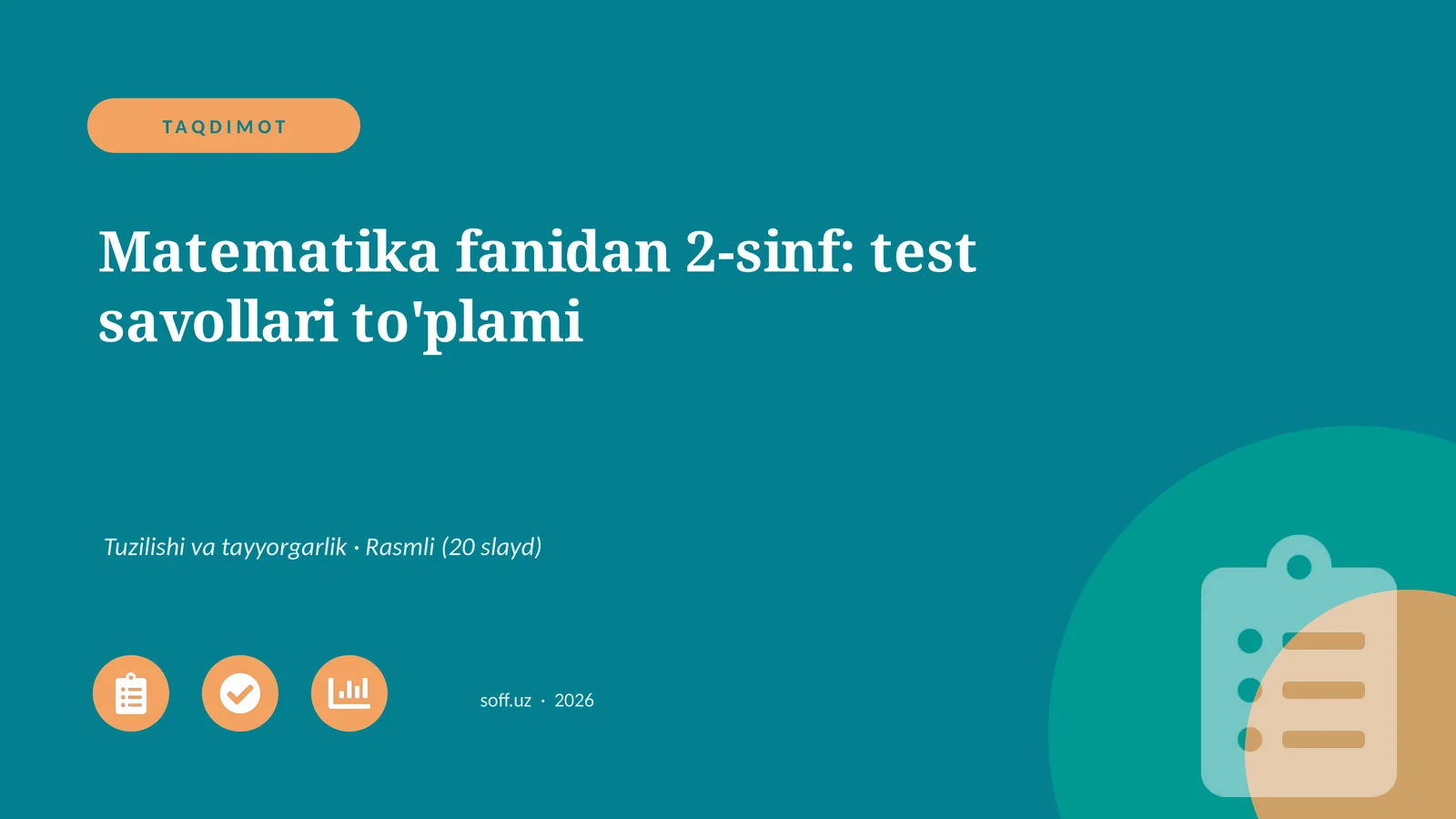 Matematika fanidan 2-sinf: test savollari to'plami