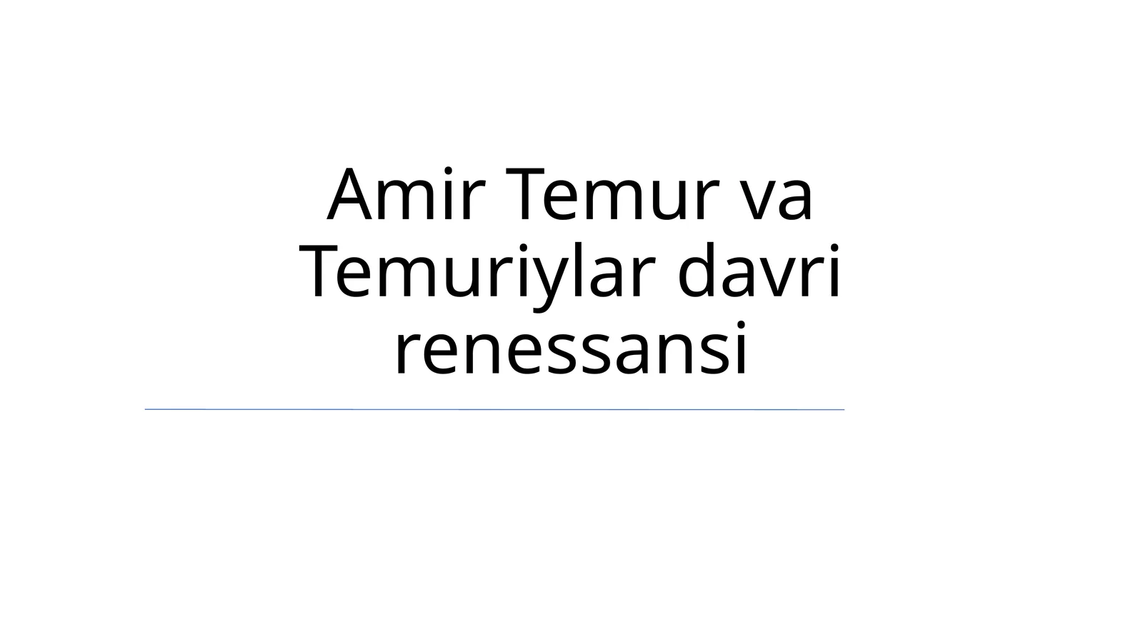 Temur va Temuriylar davri renessansi