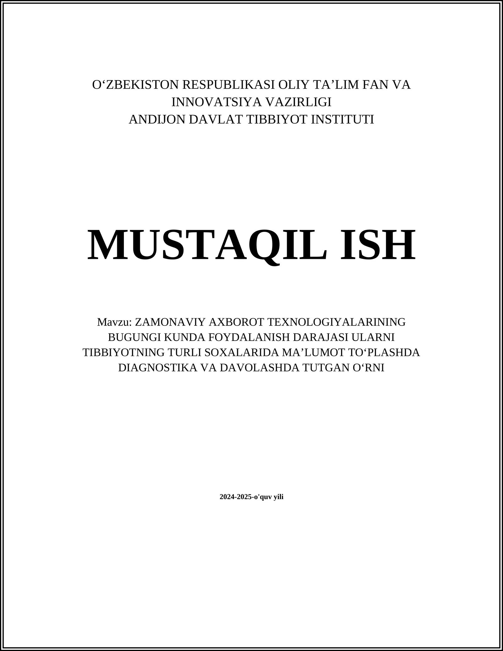 ZAMONAVIY AXBOROT TEXNOLOGIYALARINING BUGUNGI KUNDA FOYDALANISH DARAJASI ULARNI TIBBIYOTNING TURLI SOXALARIDA MAʼLUMOT TOʻPLASHDA DIAGNOSTIKA VA DAVOLASHDA TUTGAN OʻRNI