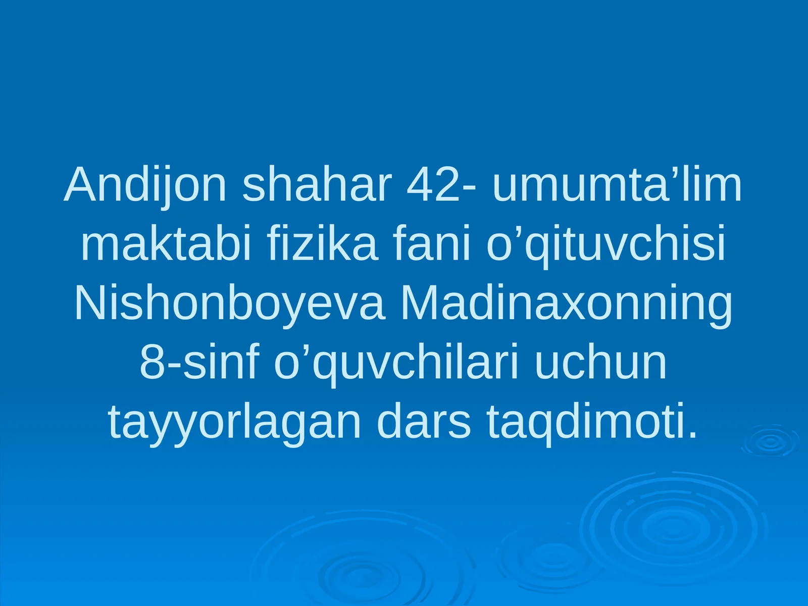8-sinf Fizika fanidan Jismlarning zaryadlanishi dars ishlanma