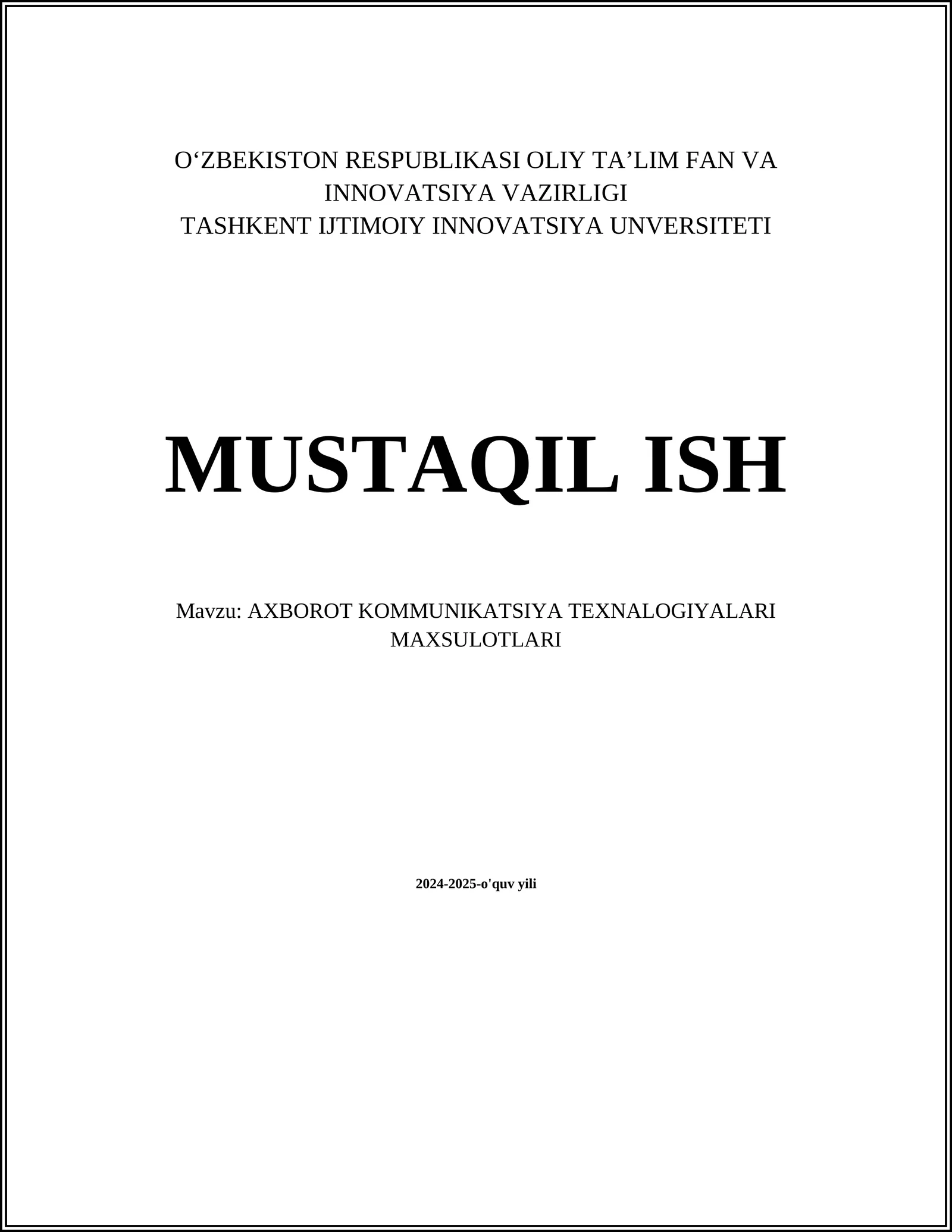AXBOROT KOMMUNIKATSIYA TEXNALOGIYALARI MAXSULOTLARI