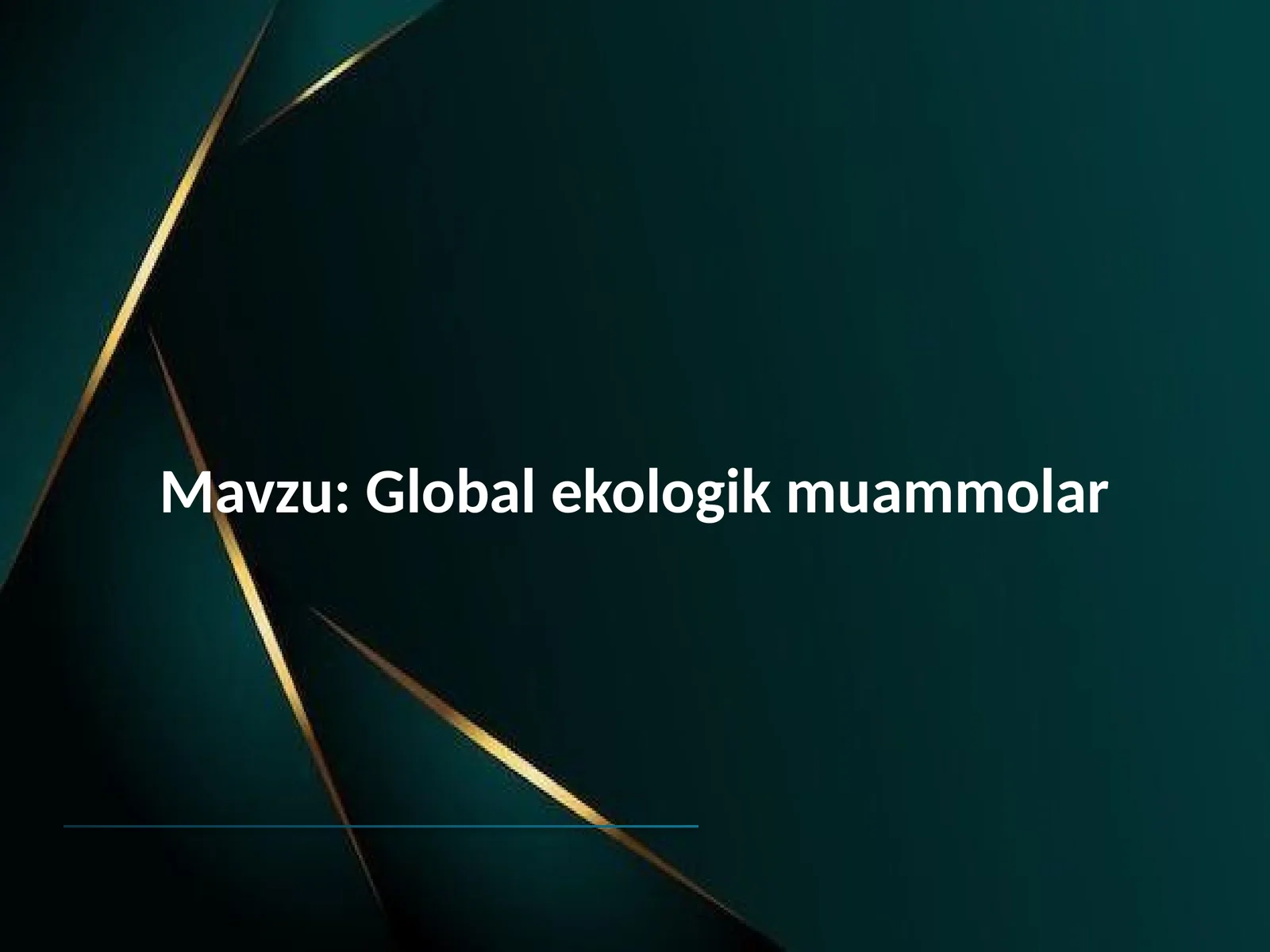 Globalekologikmuammolar