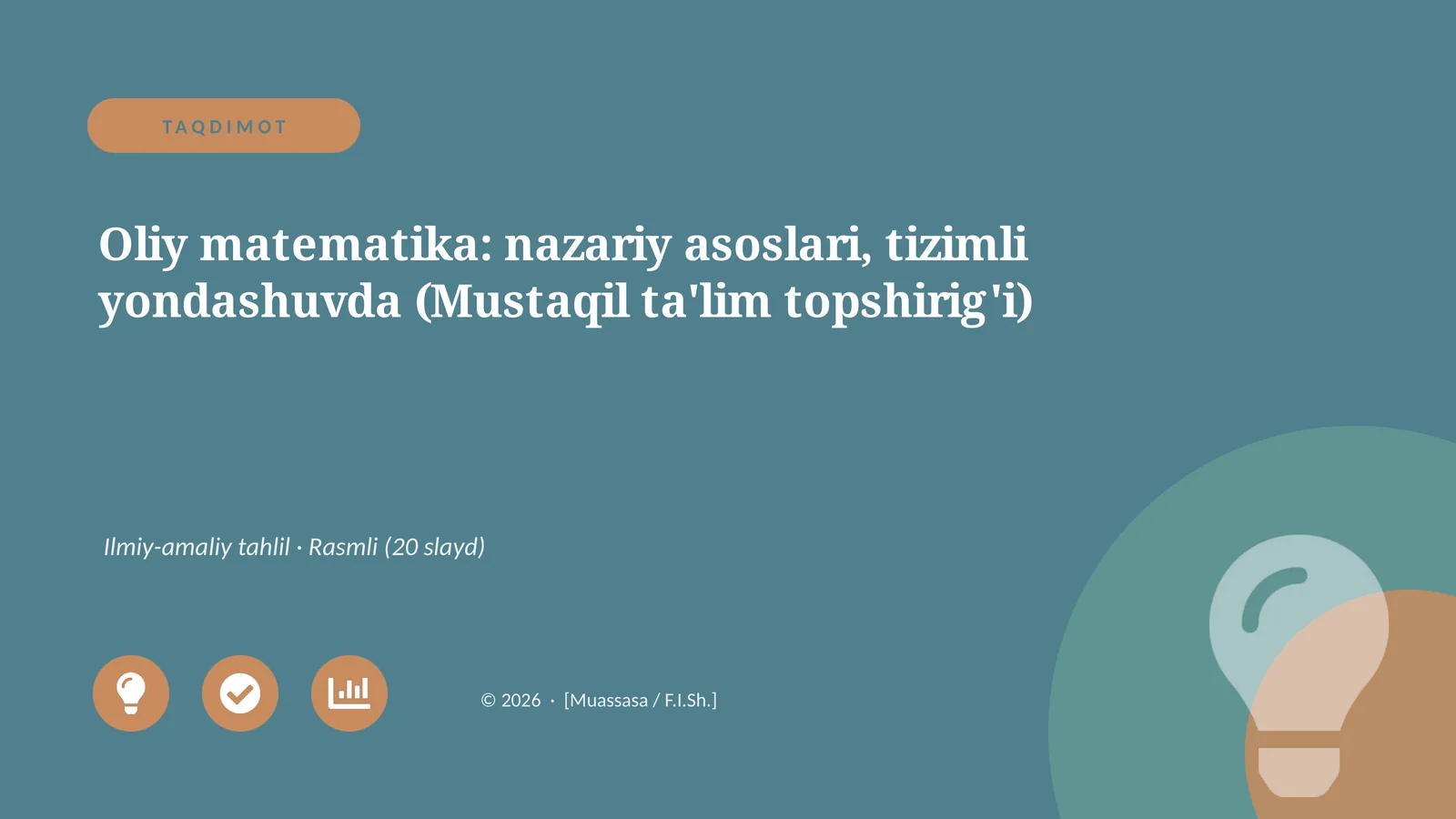 Oliy matematika: nazariy asoslari, tizimli yondashuvda (Mustaqil ta'lim topshirig'i)