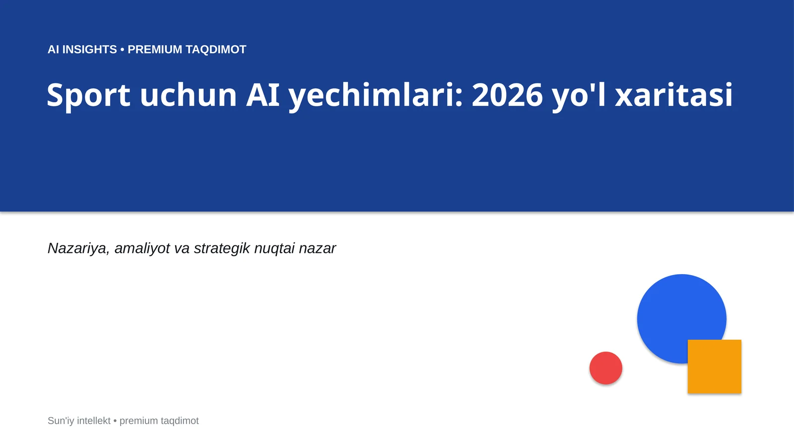 Sport uchun AI yechimlari: 2026 yo'l xaritasi