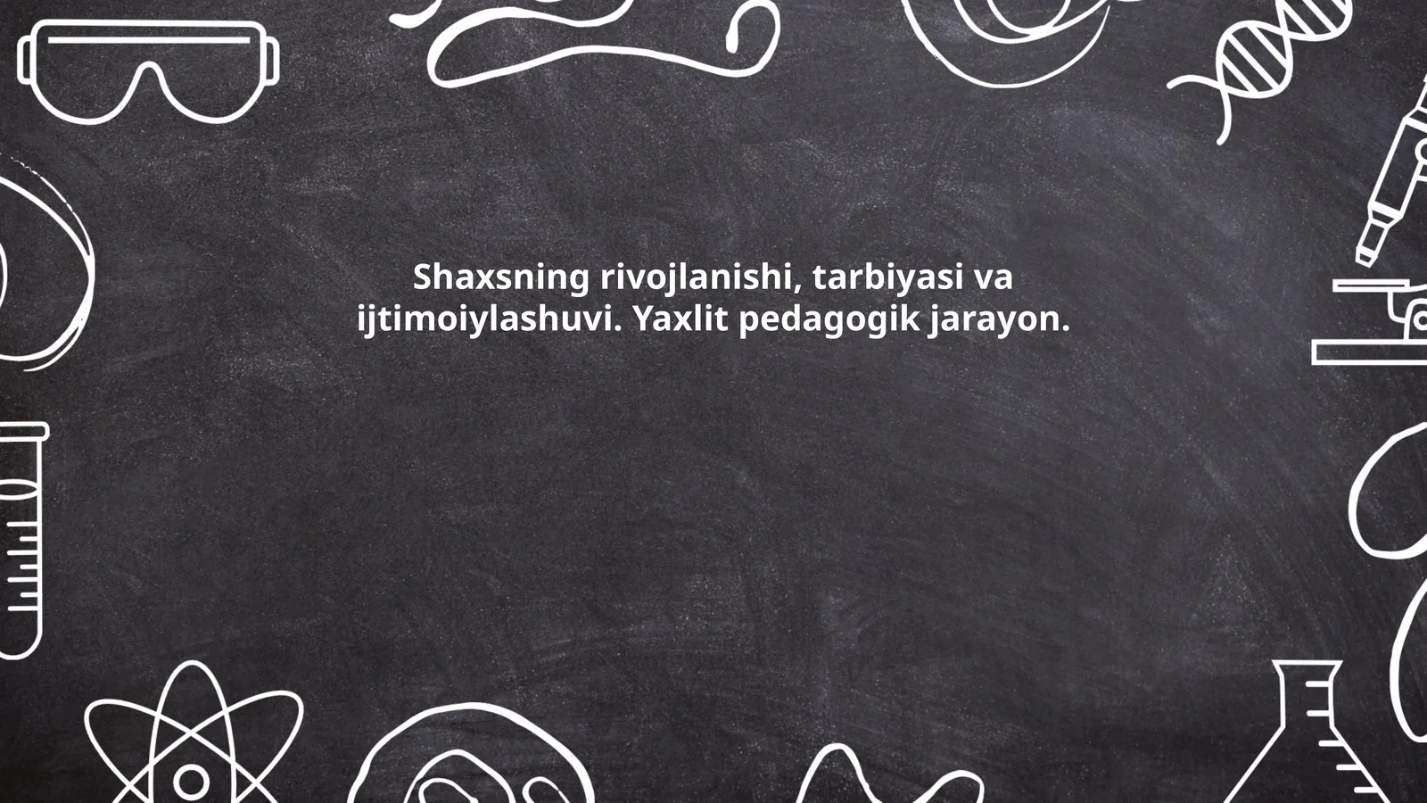 Shaxsning rivojlanishi bosqichlari