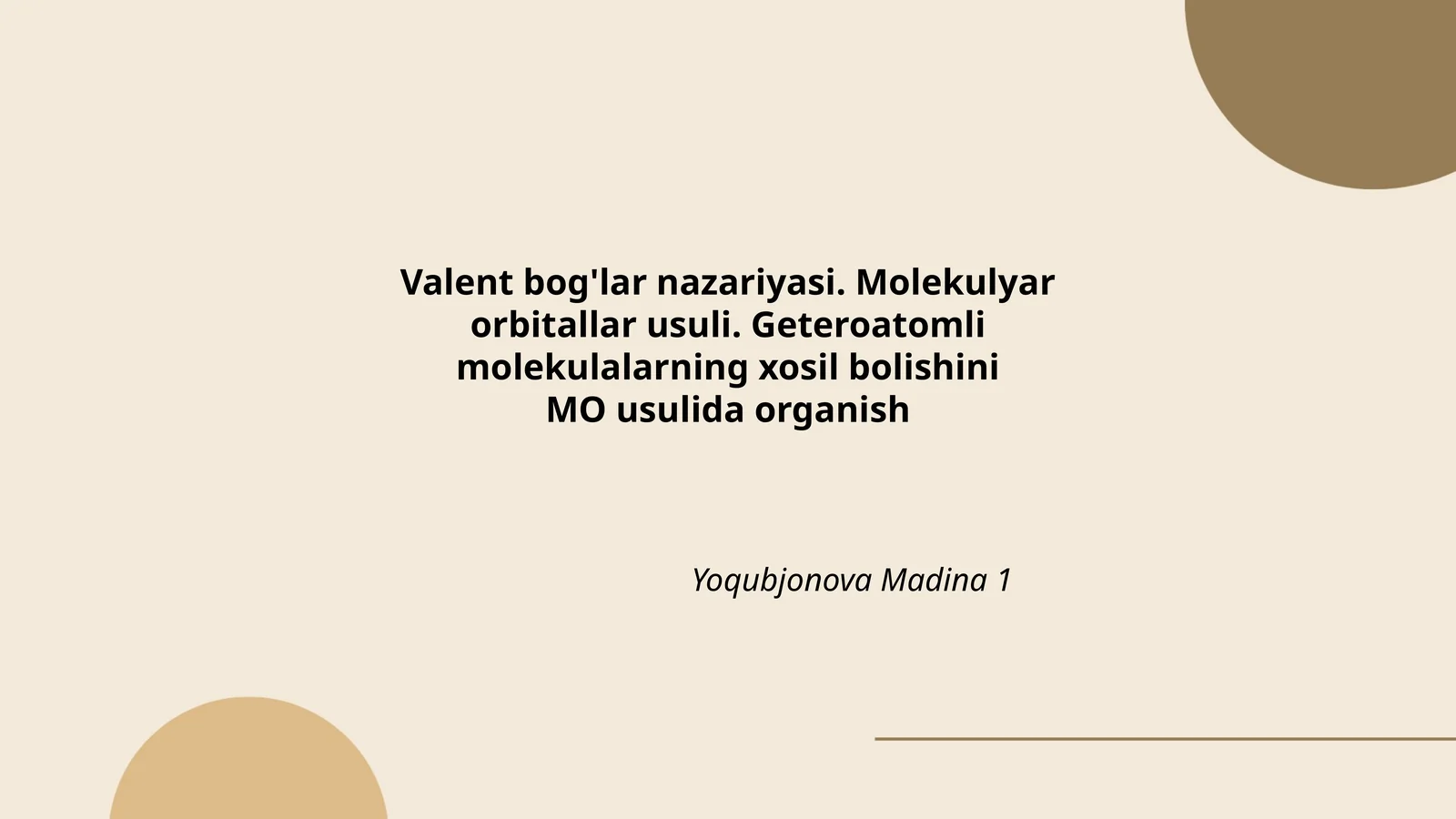 Valent bog'lar nazariyasi. Molekulyar orbitallar usuli. Geteroatomli molekulalarning xosil bolishini MO usulida organish
