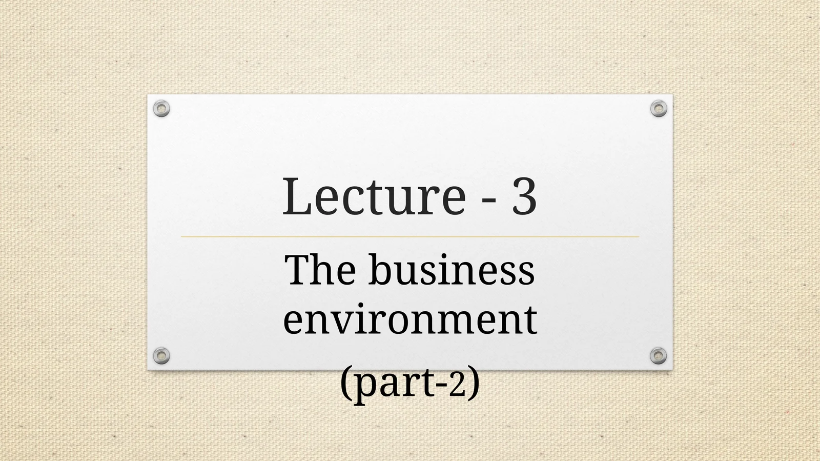 The business environment (part-2)