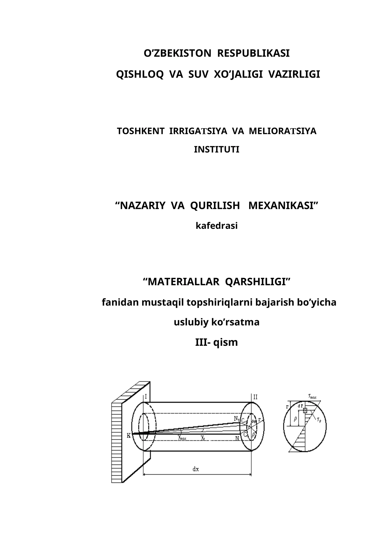 “MАTЕRIАLLАR QАRSHILIGI” fаnidаn mustаqil tоpshiriqlаrni bаjаrish bo’yichа uslubiy ko’rsаtmа III- qism