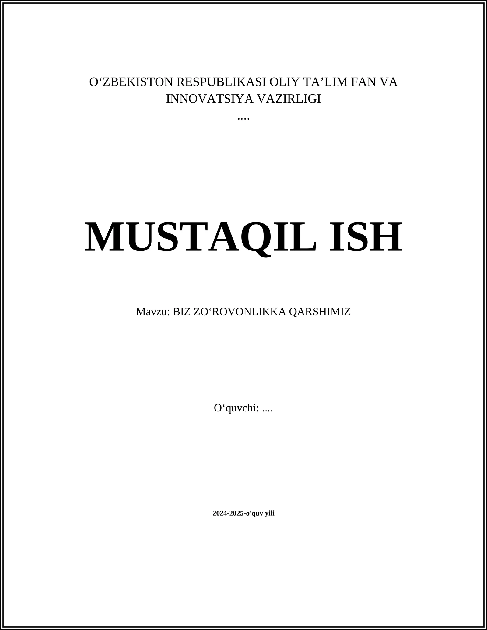 BIZ ZO‘ROVONLIKKA QARSHIMIZ