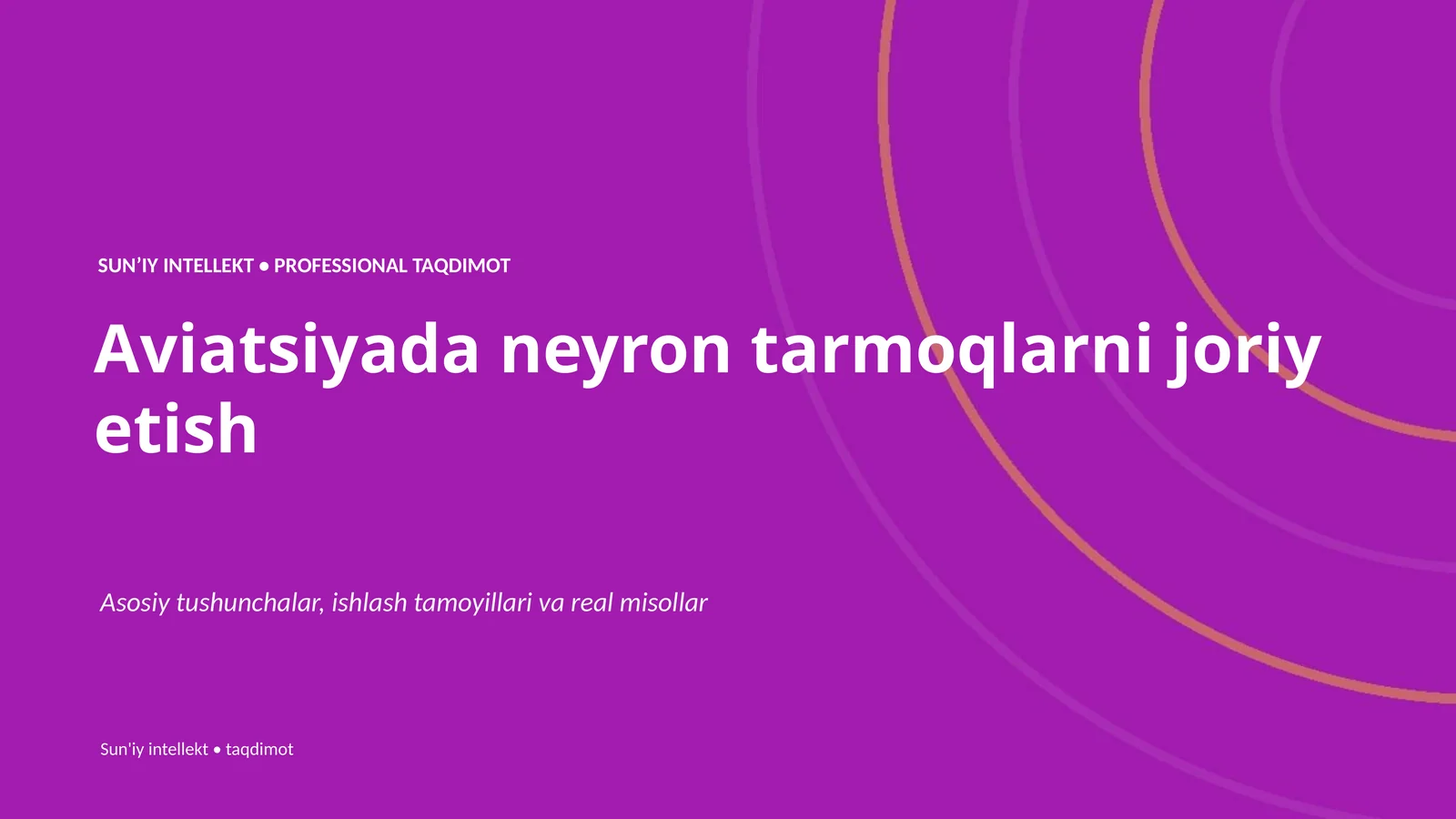 SUNʼIY INTELLEKT • PROFESSIONAL TAQDIMOT