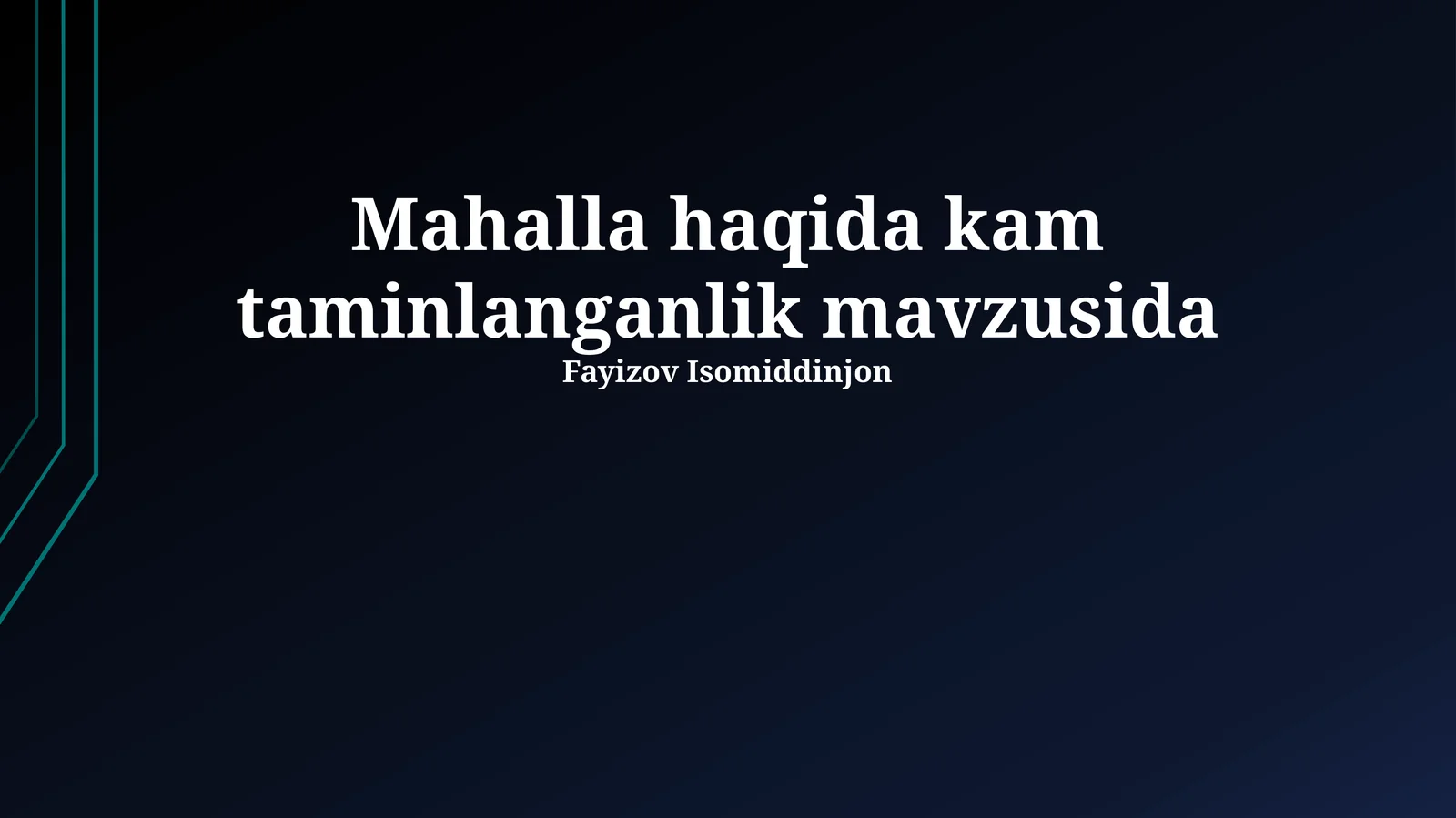 Mahalla haqida kam taminlanganlik mavzusida