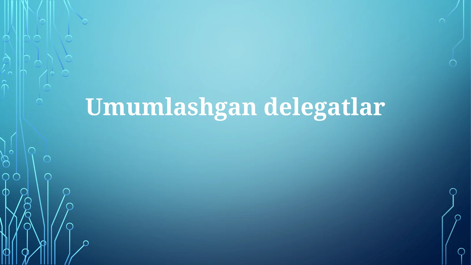 Umumiy delegatlar