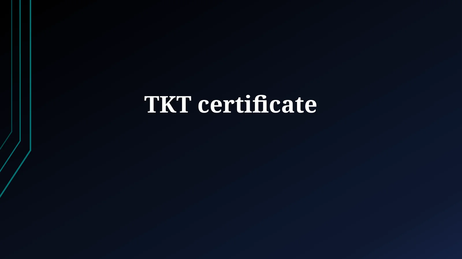 TKT certificate