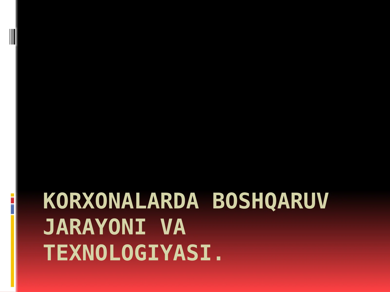 Boshqaruv vaziasi