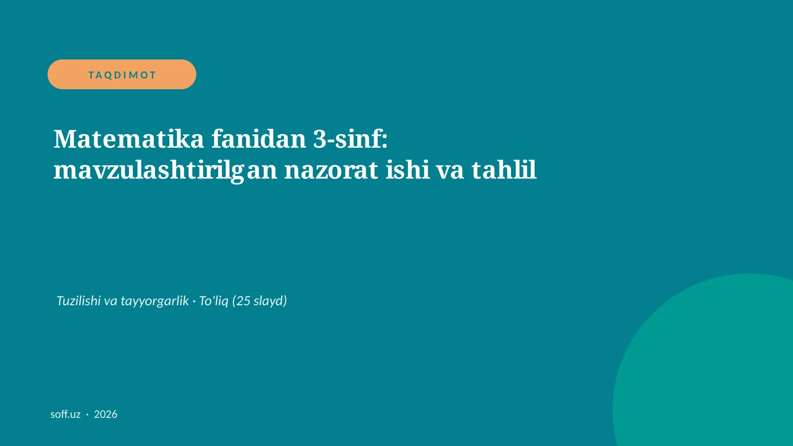 Matematika fanidan 3-sinf: mavzulashtirilgan nazorat ishi va tahlil