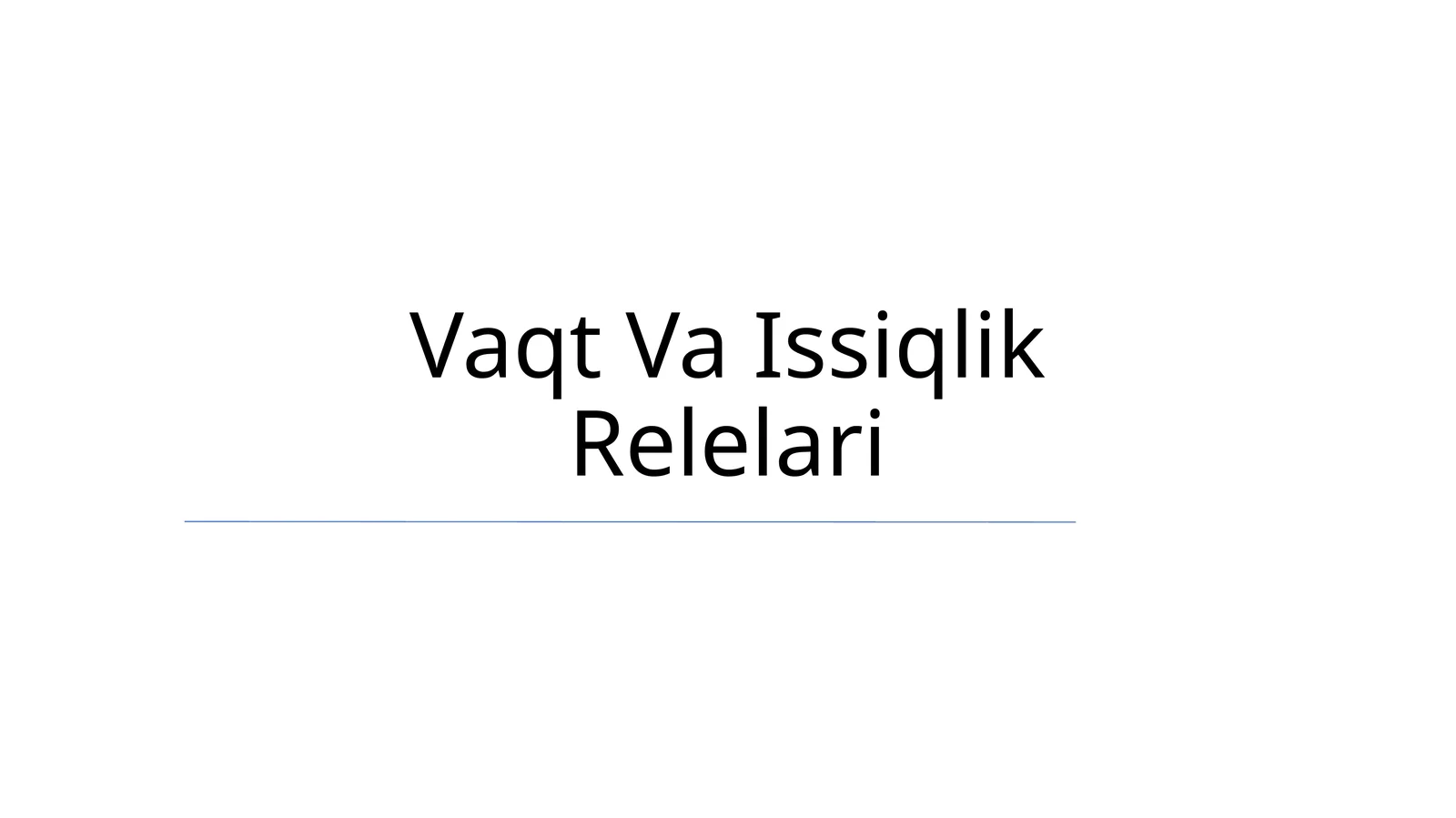 Vaqt Va Issiqlik Relelari