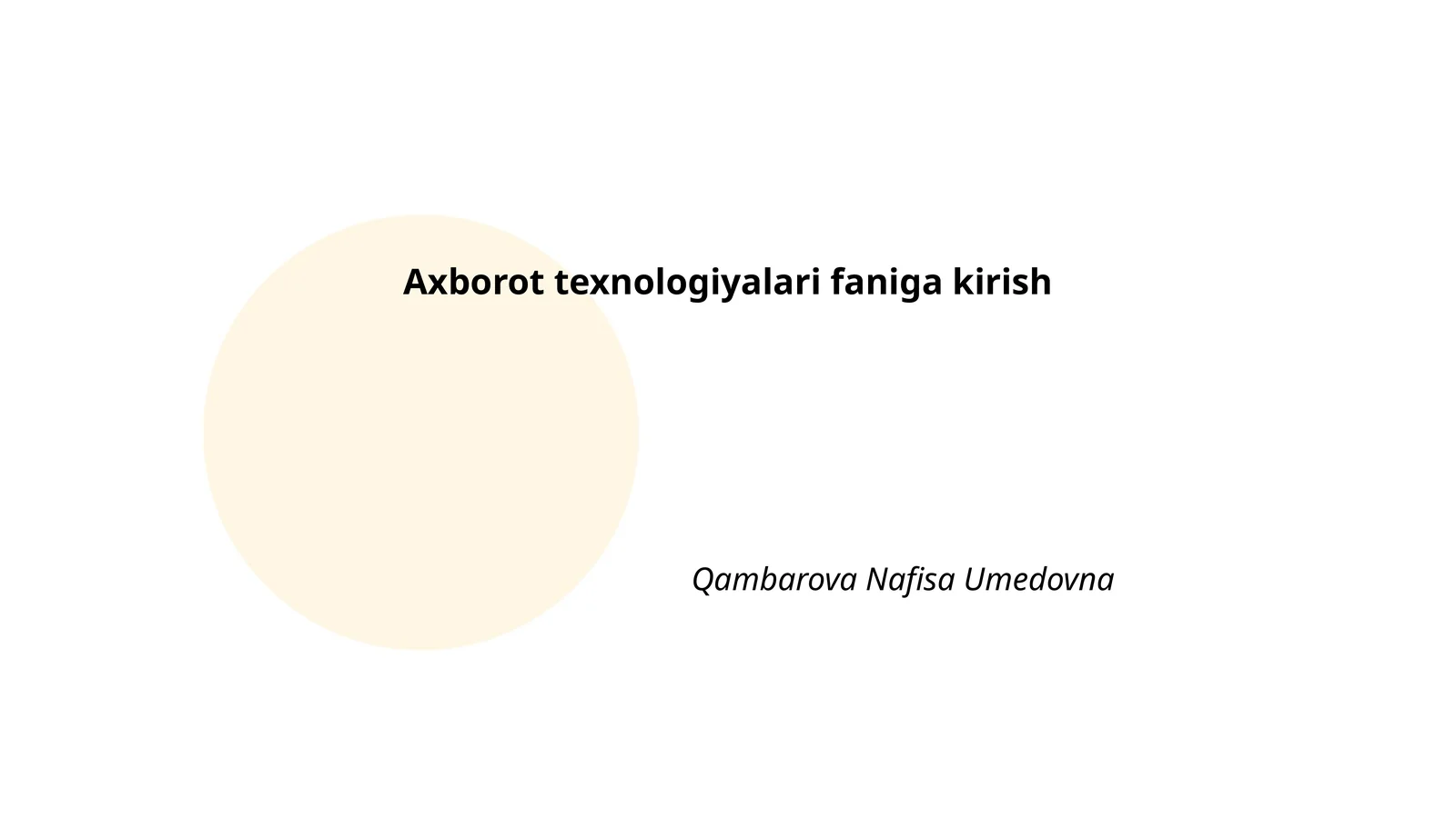 Axborot texnologiyalari faniga kirish