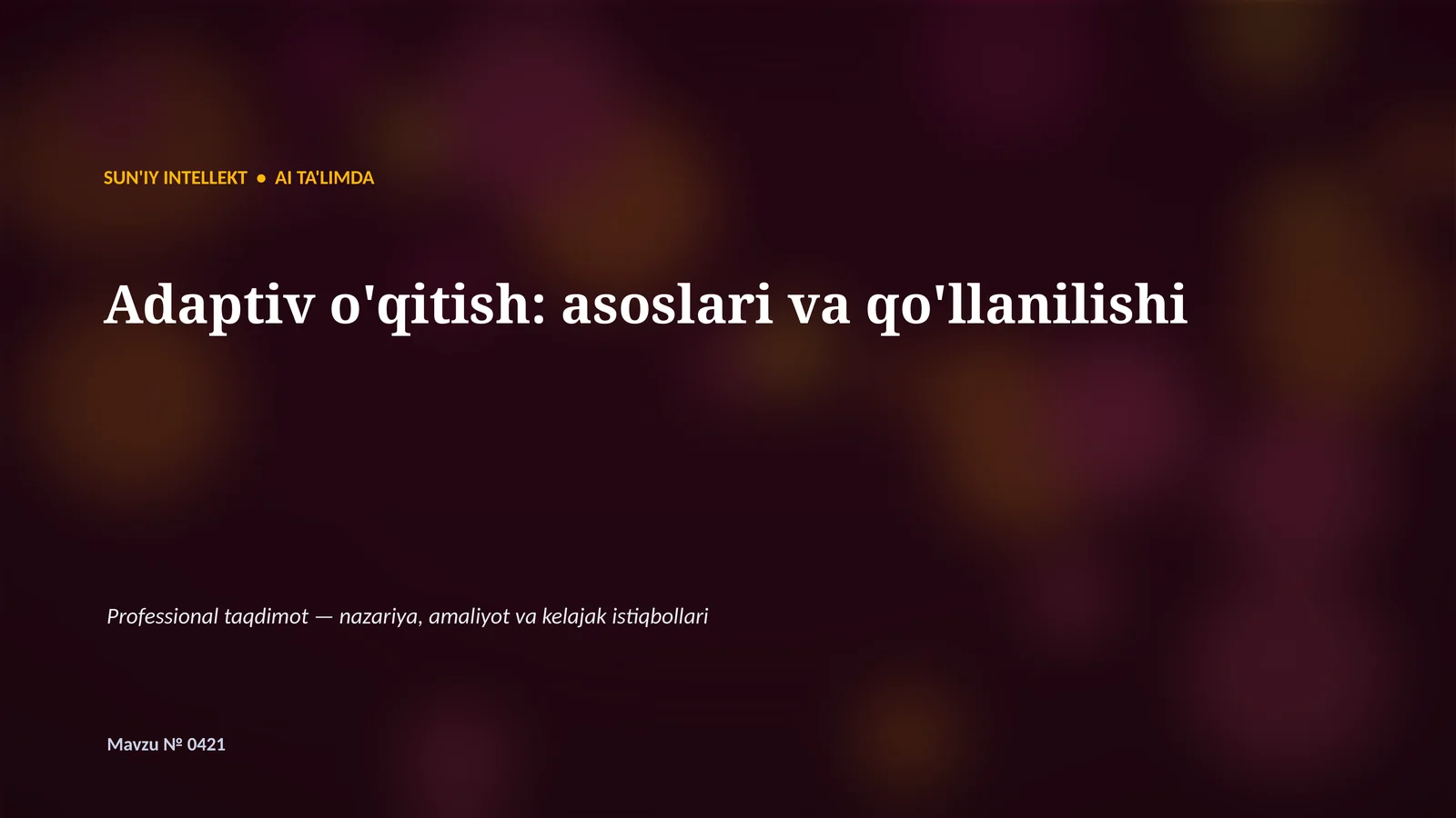 SUN'IY INTELLEKT • AI TA'LIMDA