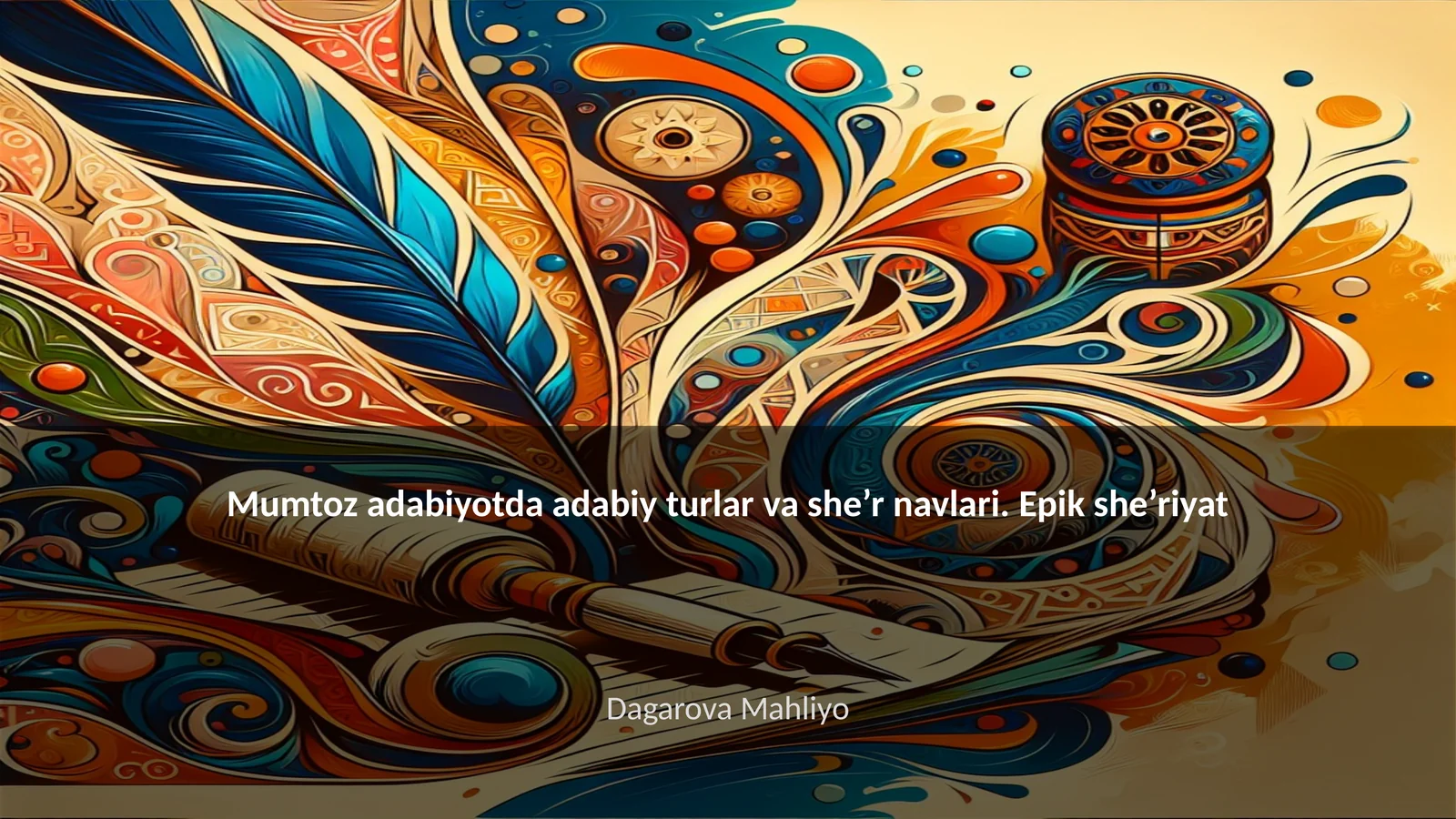 Mumtoz adabiyotda adabiy turlar va she’r navlari. Epik she’riyat