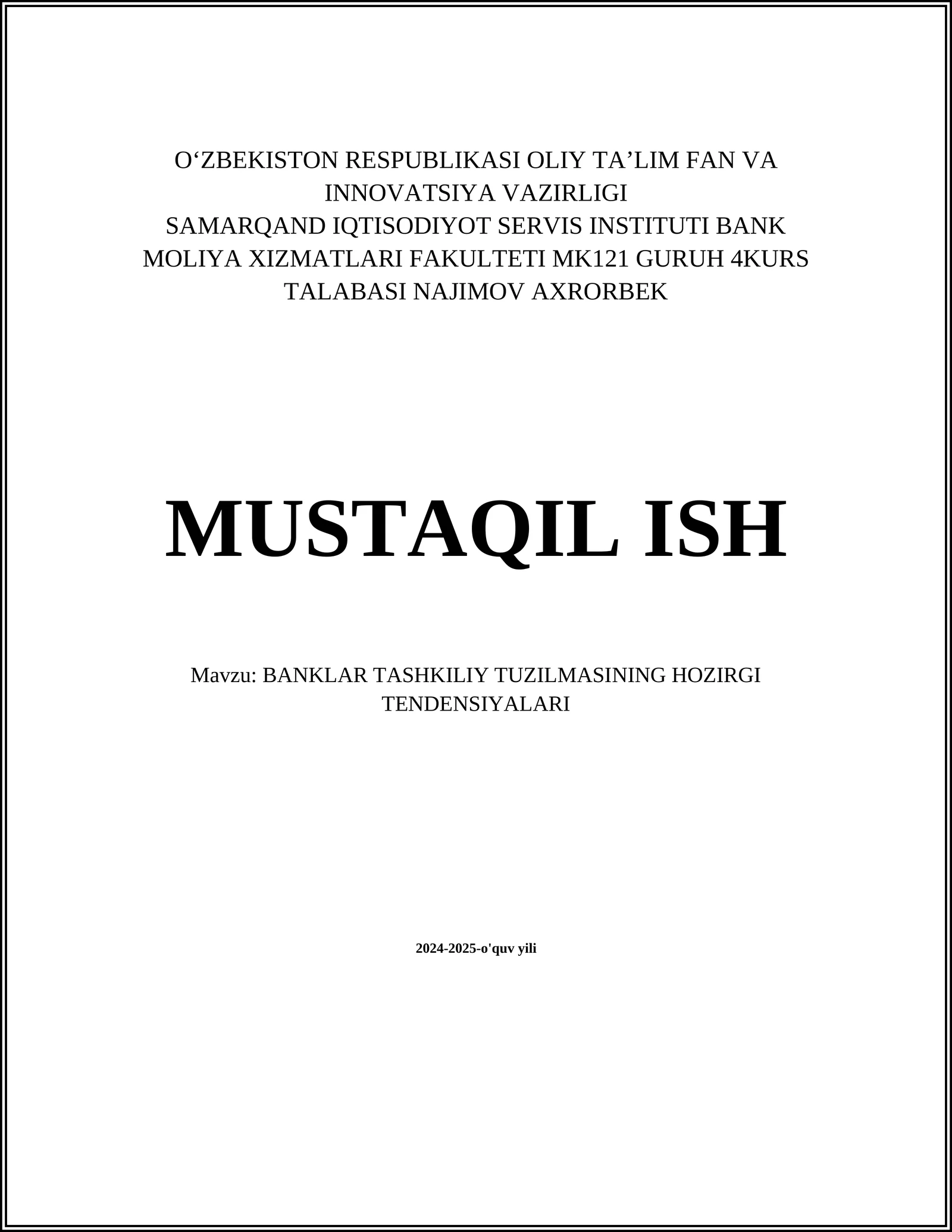 BANKLAR TASHKILIY TUZILMASINING HOZIRGI TENDENSIYALARI