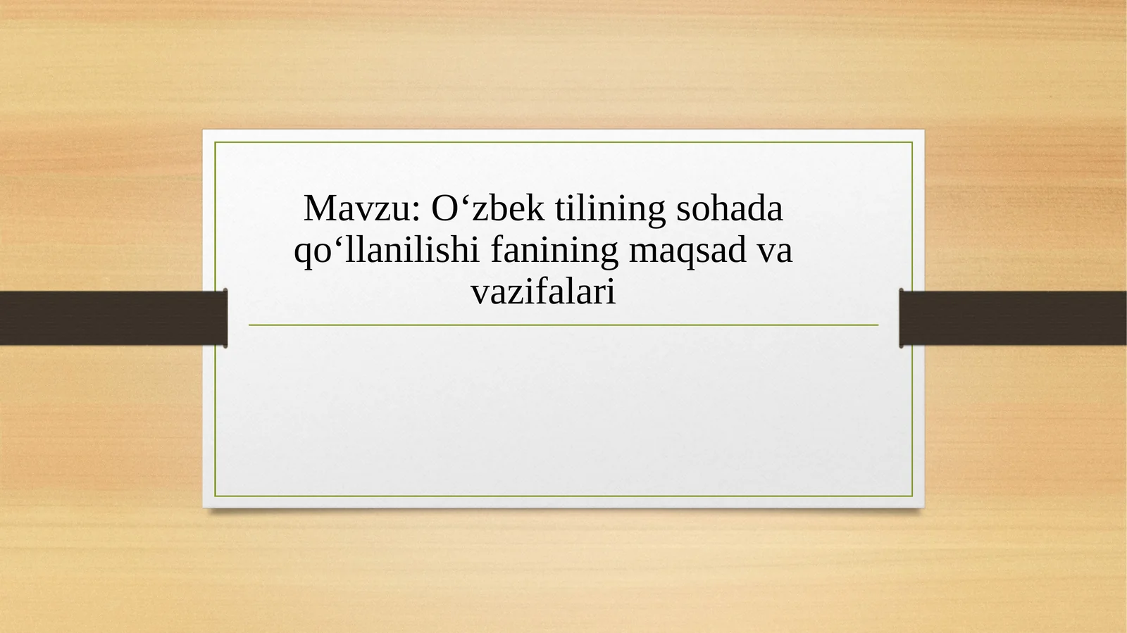 O‘zbek tilining sohada qo‘llanilishi fanining maqsad va vazifalari